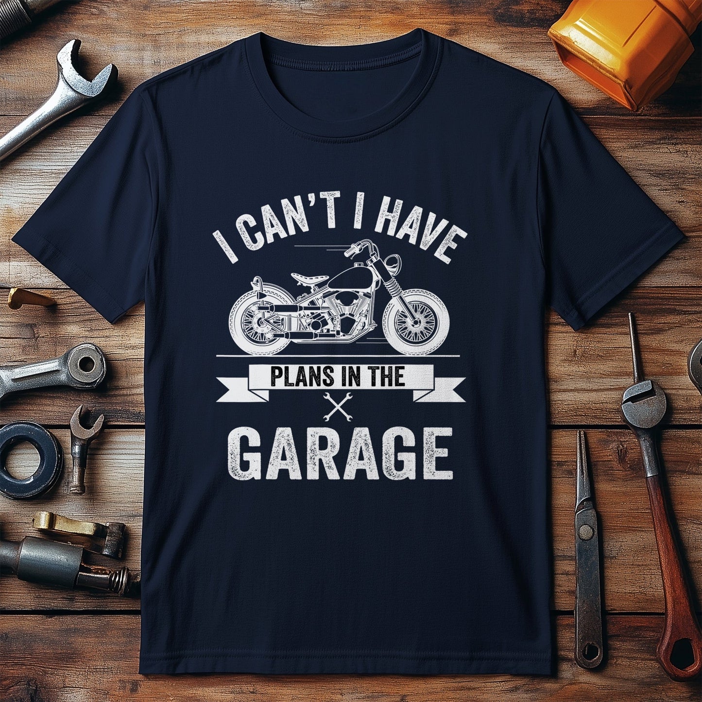 I Have Plans in the Garage T-Shirt