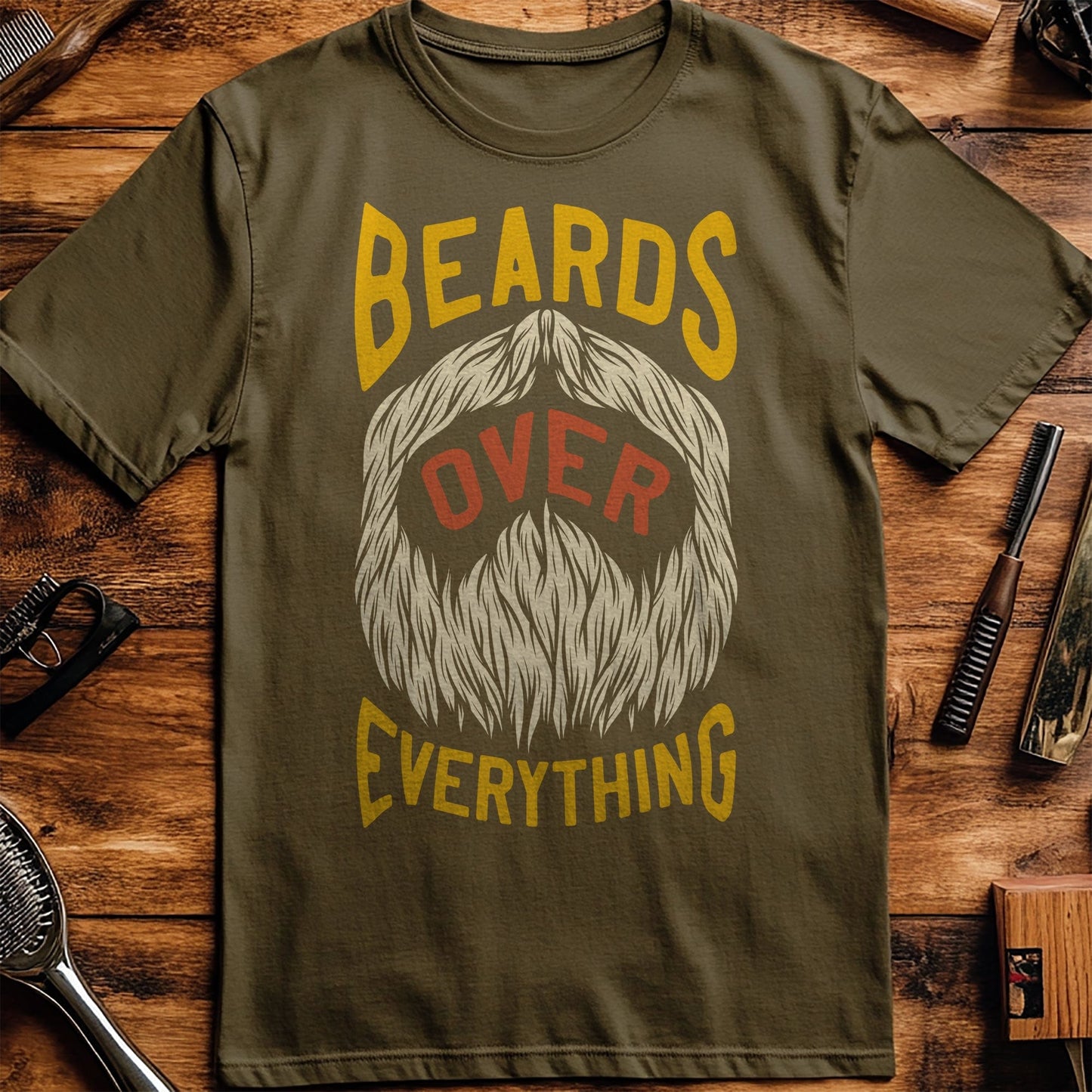 Beards Over Everything T-Shirt