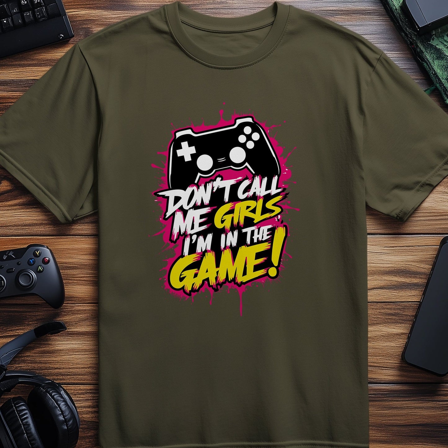 Gamer60 T-shirt Don't Call Me Girls