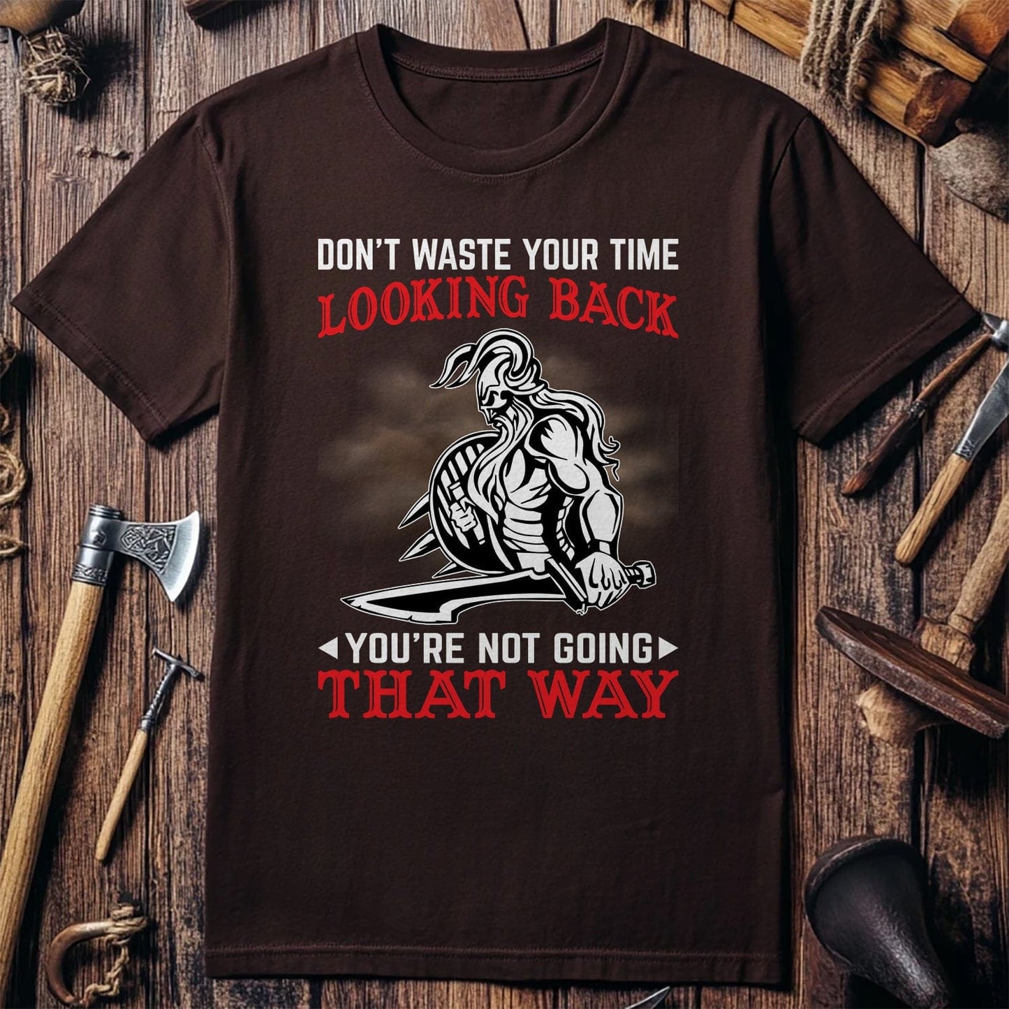 Don't Waste Your Time Looking Back T-shirt