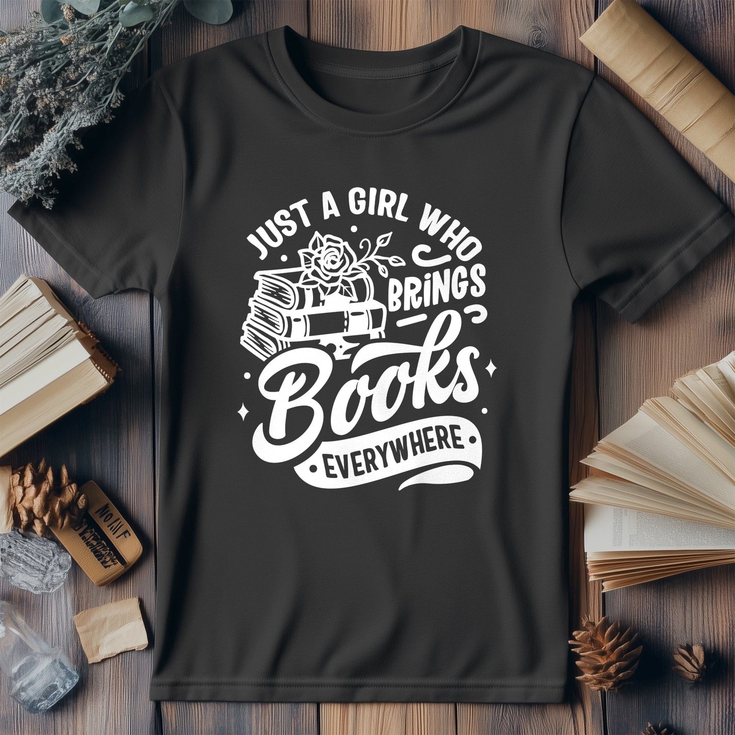 Just a Girl Who Brings Books T-shirt