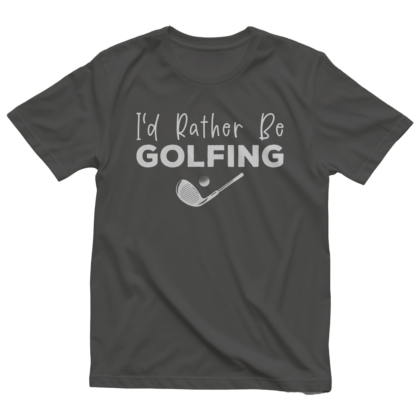I'd Rather Be Golfing T-shirt