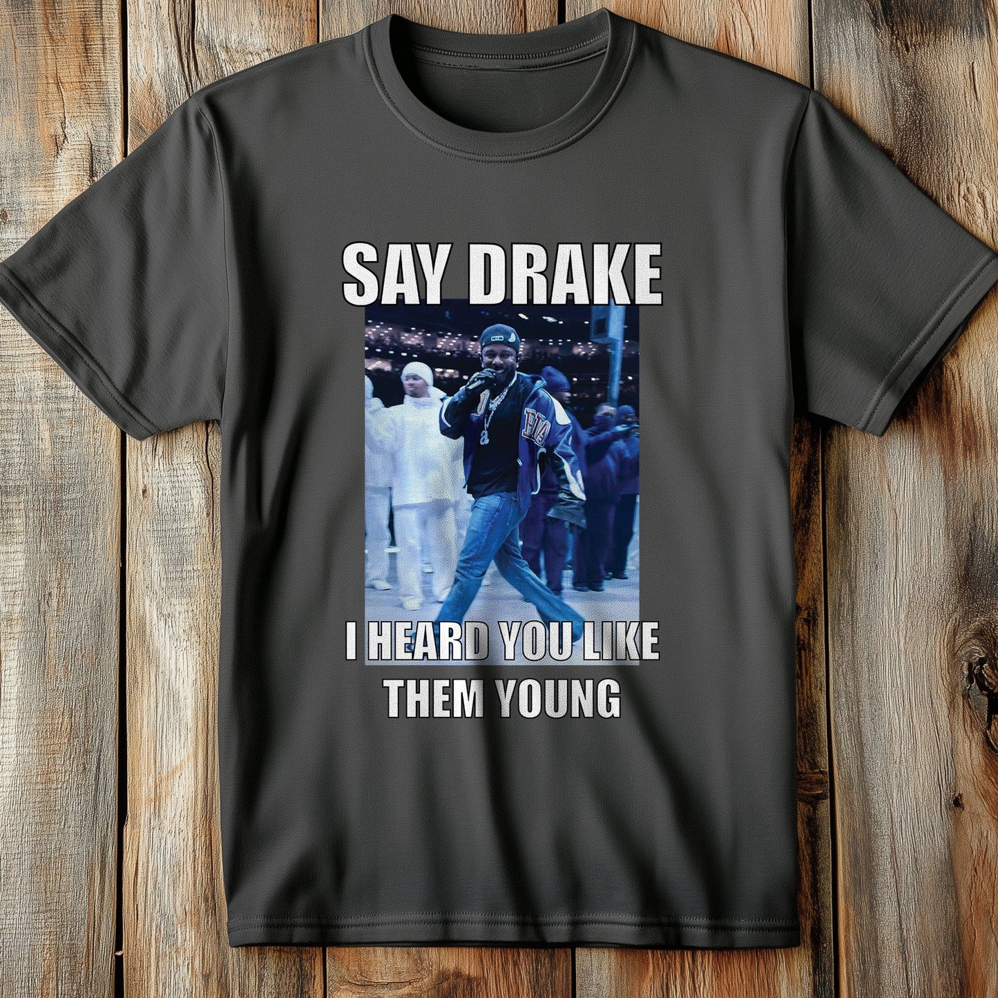 Say Drake 1 T-shirt - Kendrick diss track