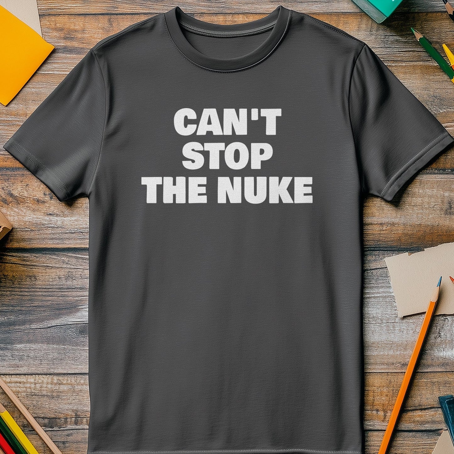 Darts 8: Can't Stop the Nuke T-Shirt
