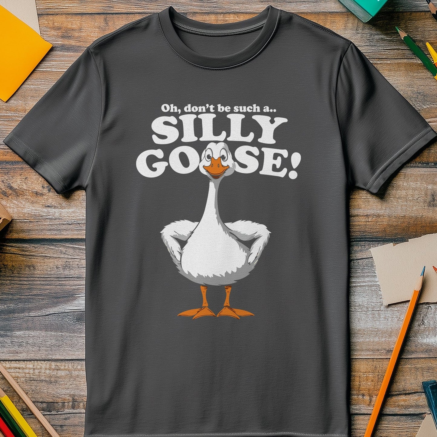 Silly Goose 2 T-shirt