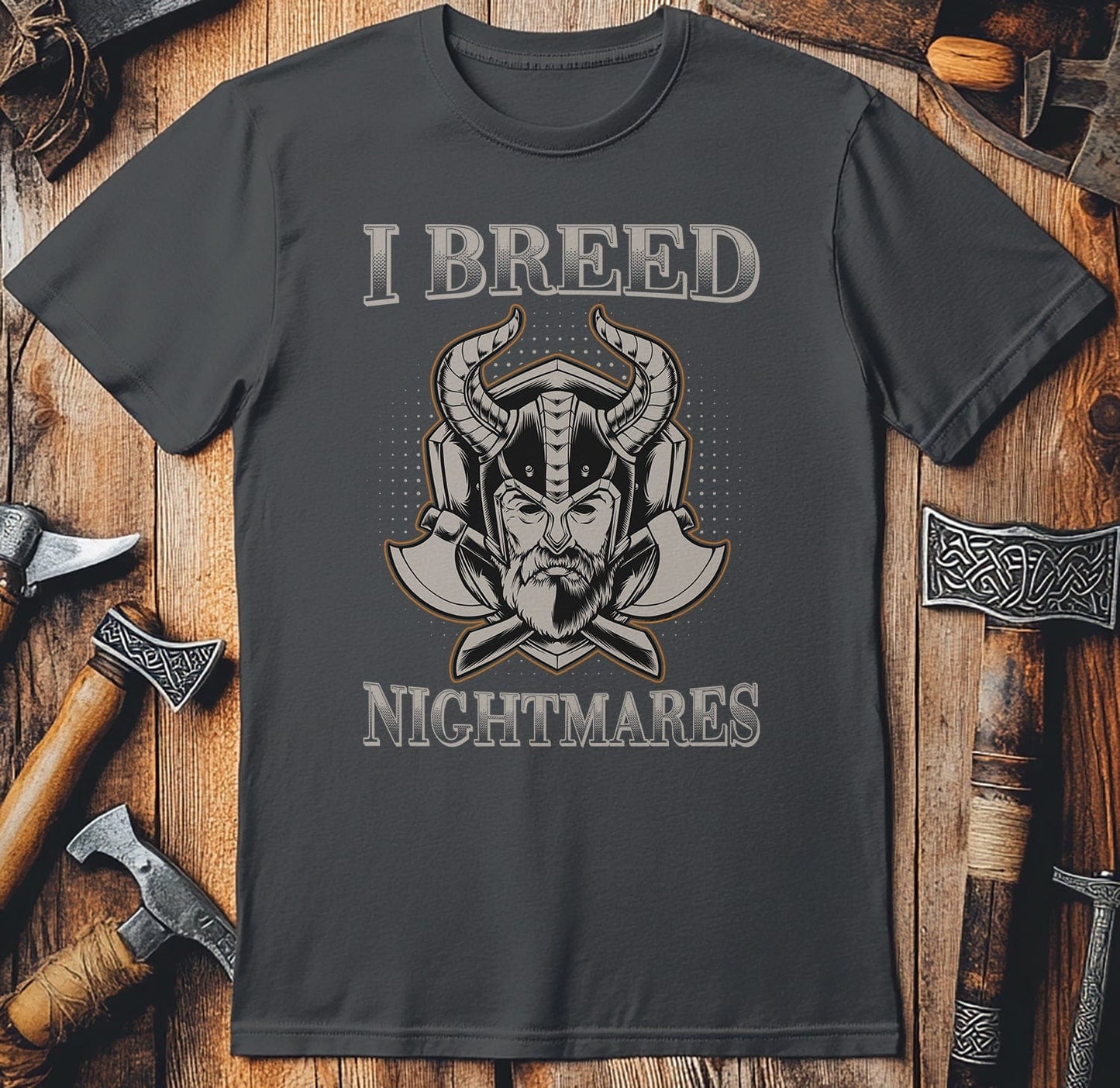 I Breed Nightmares T-Shirt