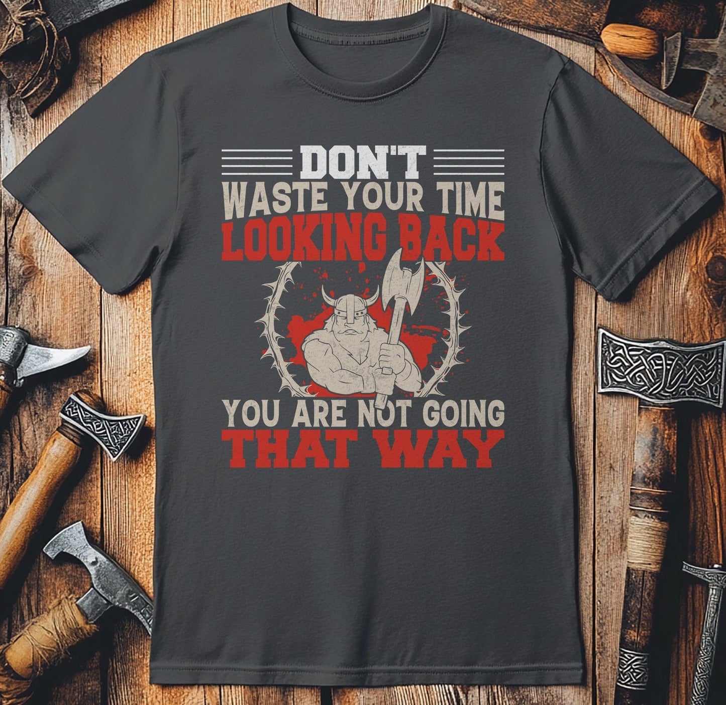 Don't Waste Your Time t-shirt