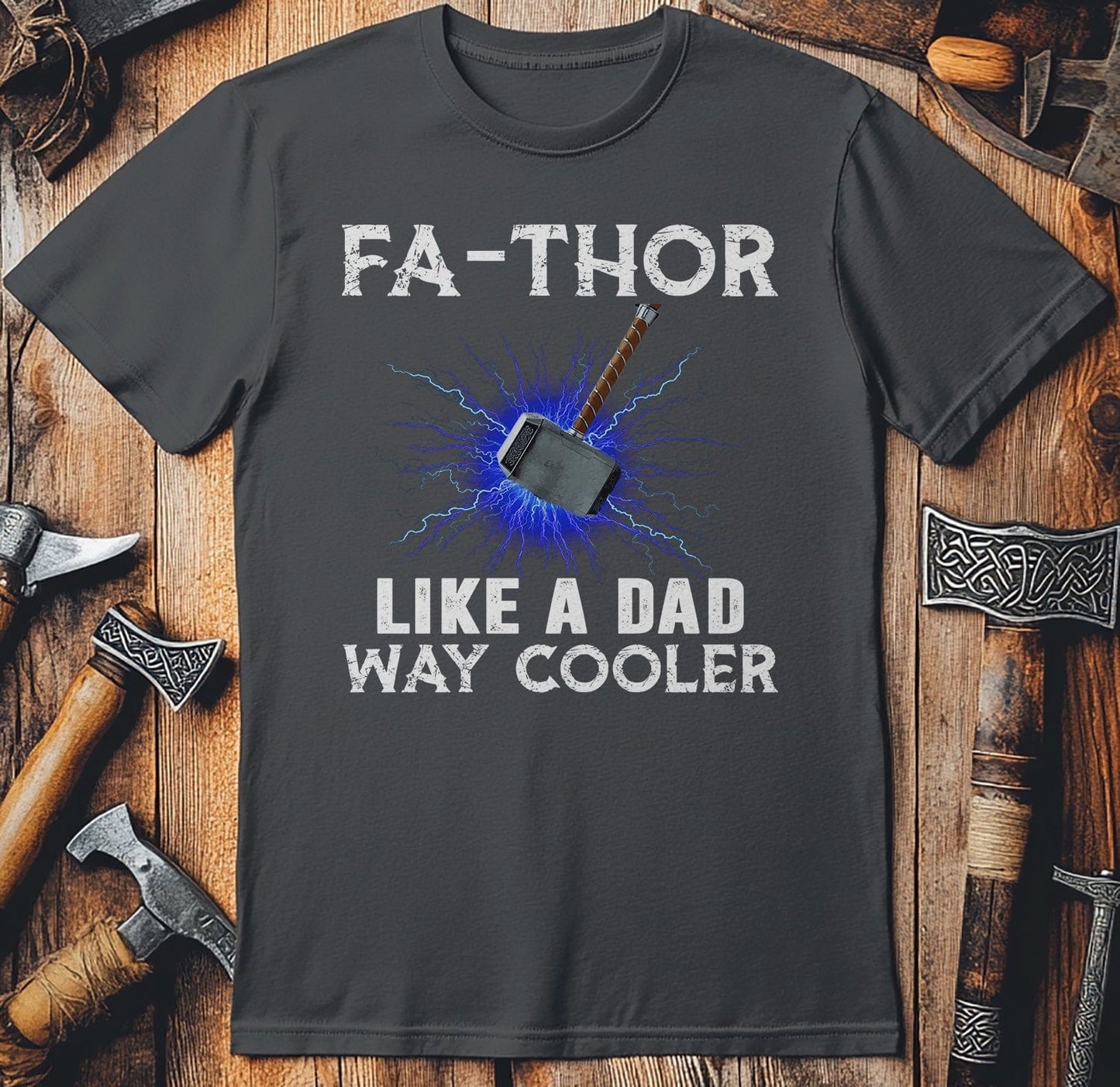 Fa Thor Like A Dad But Cooler T-Shirt