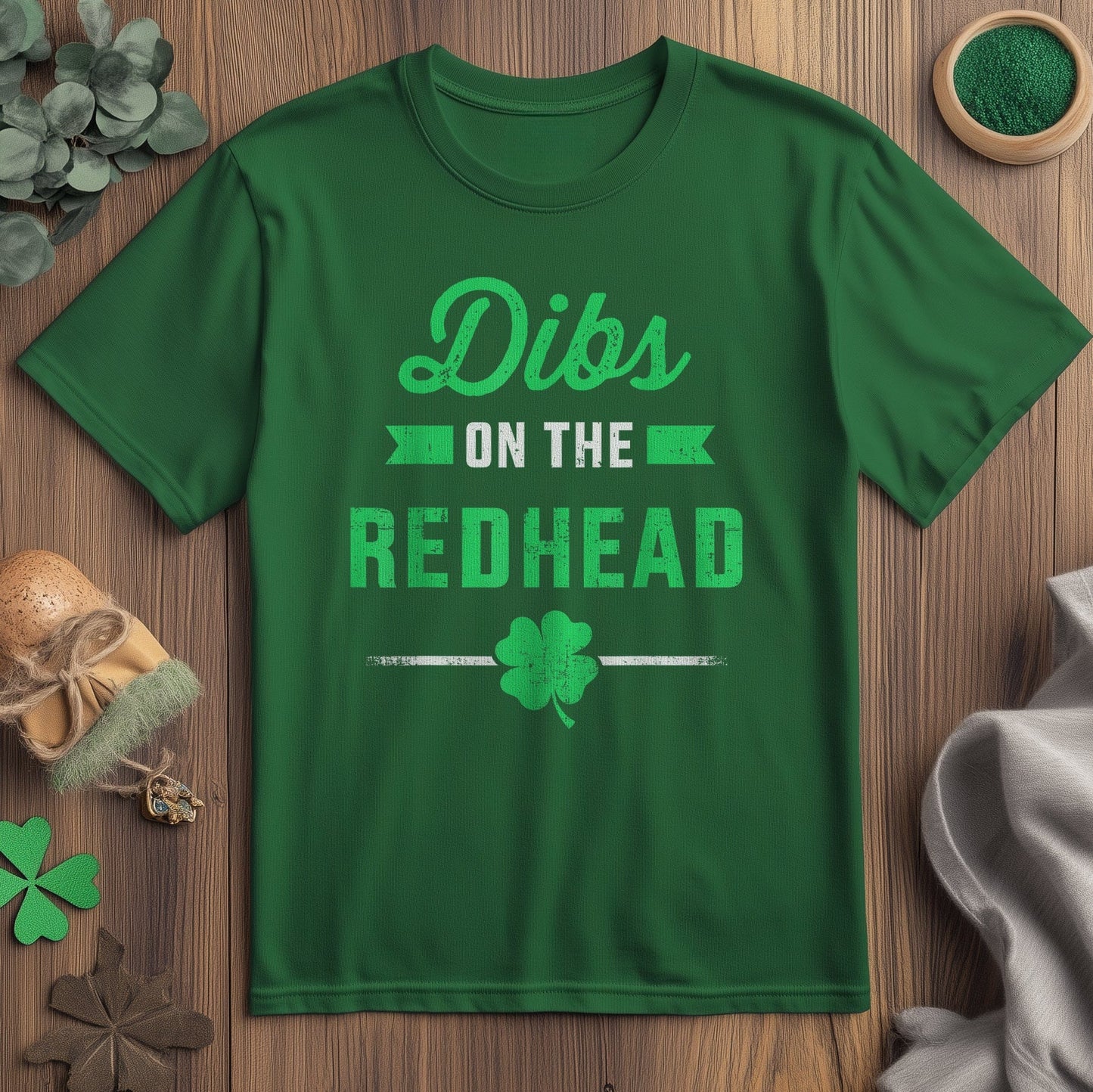 Dibs on the Redhead T-shirt