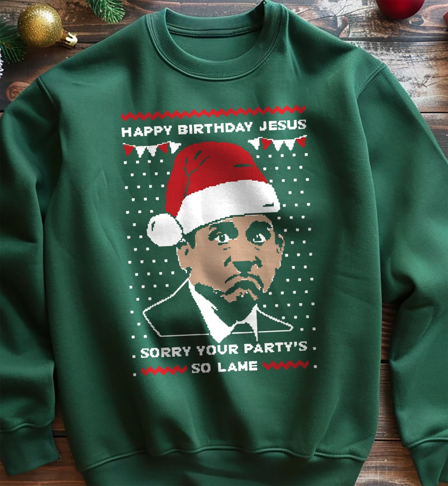 Jesus Birthday Office sweatshirt