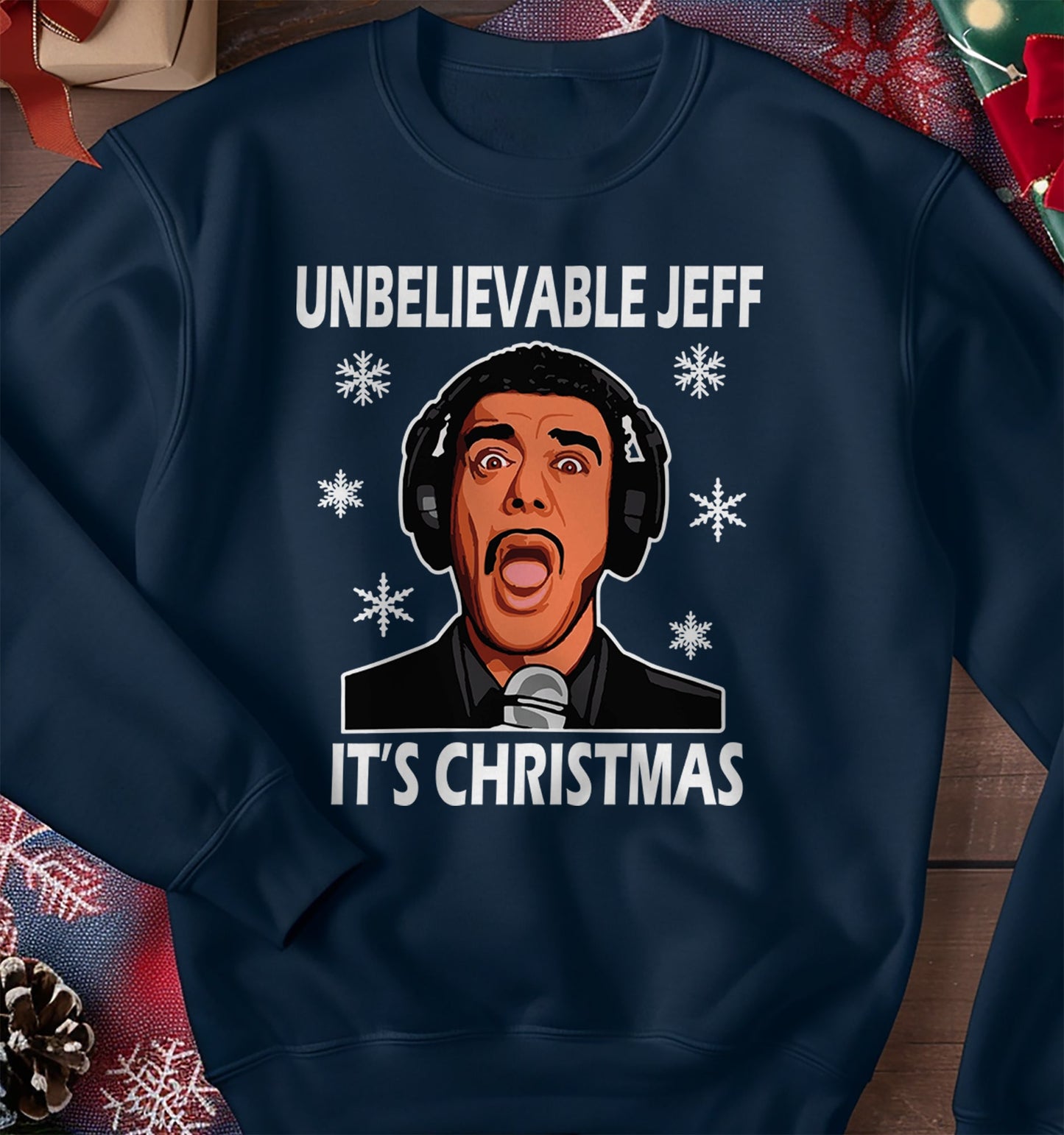 Unbelievable Jeff Christmas Sweatshirt