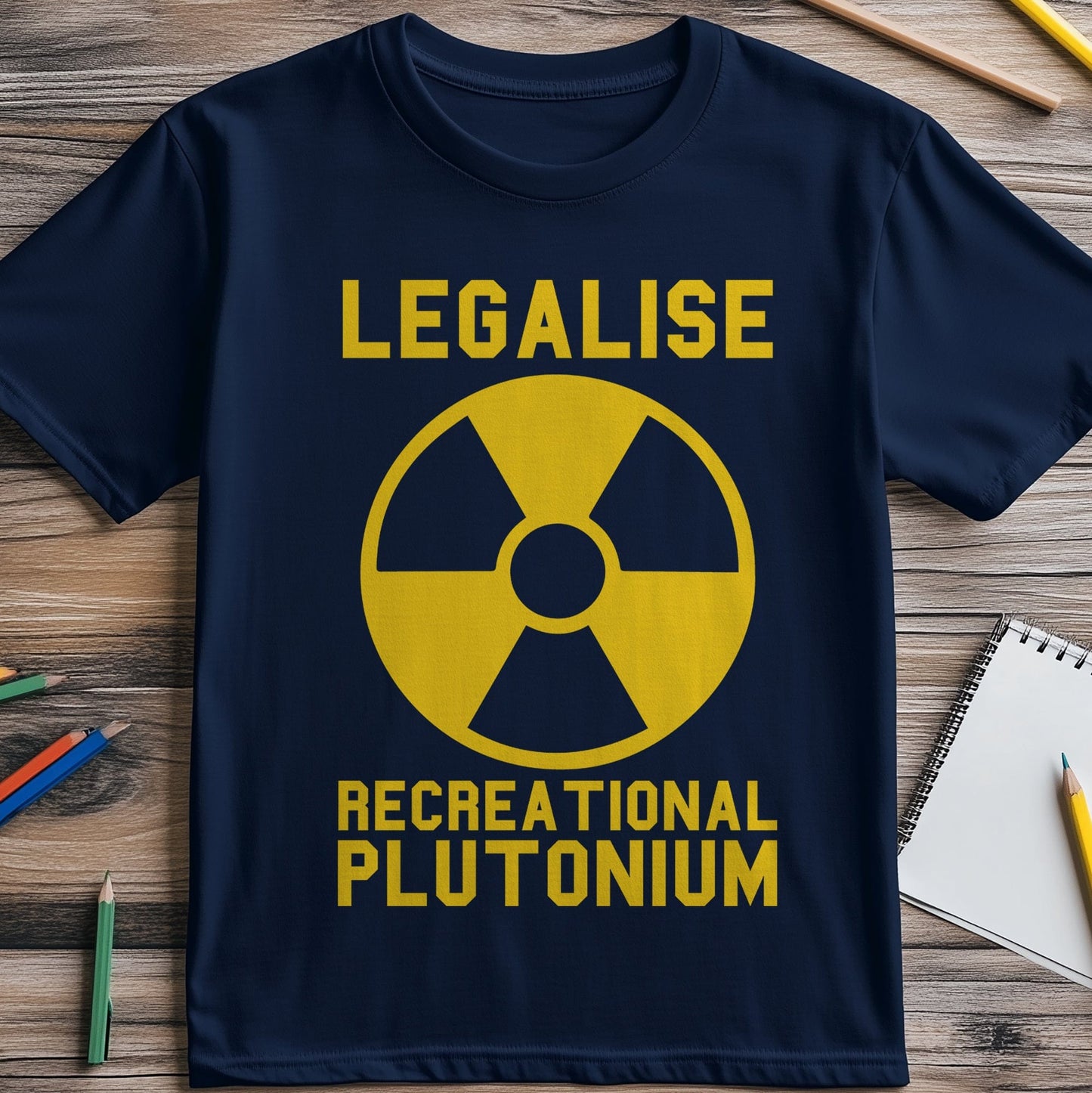 Legalize Plutonium T-Shirt