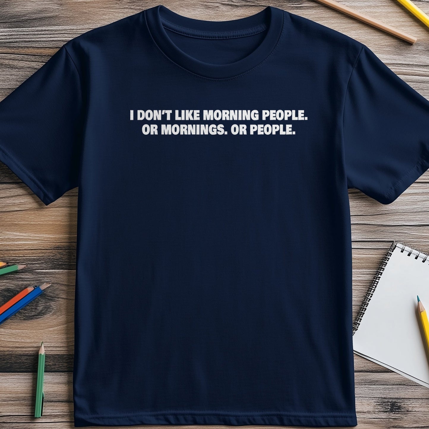 Morning People 4 T-Shirt -