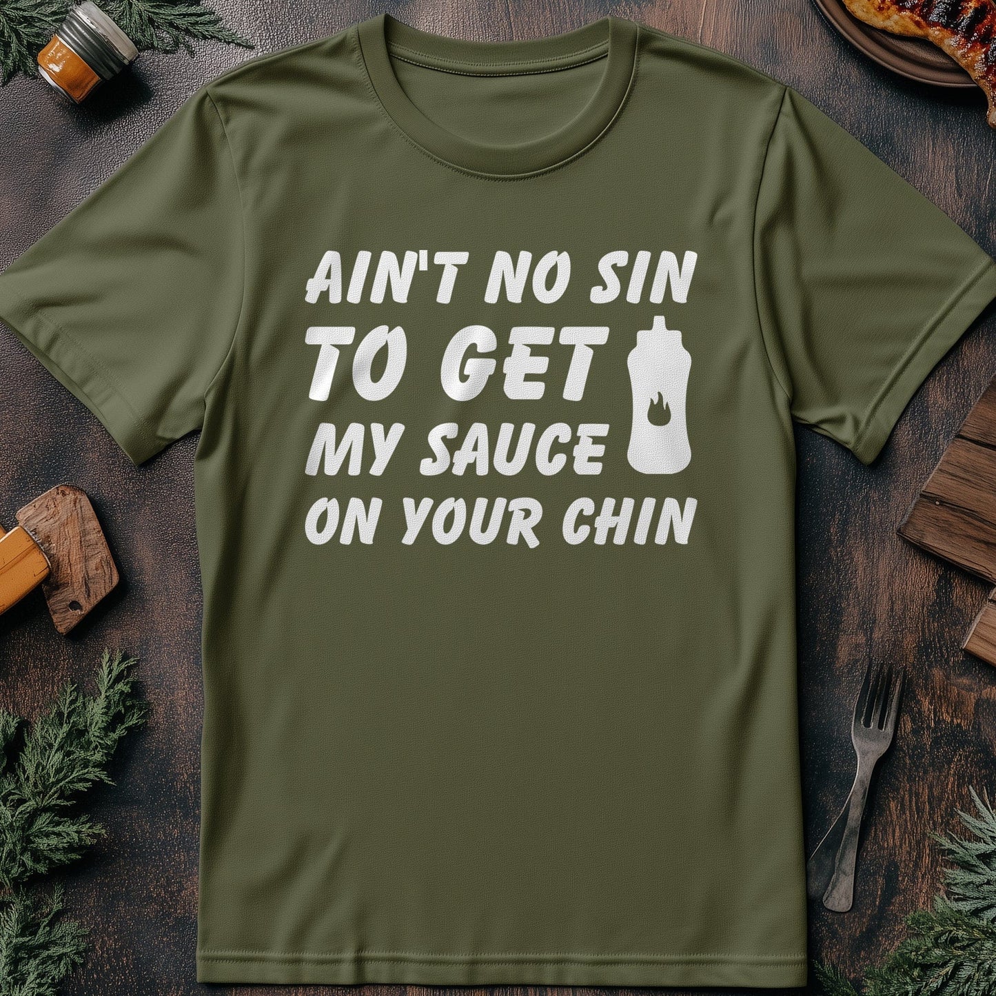 Ain't No Sin to T-Shirt