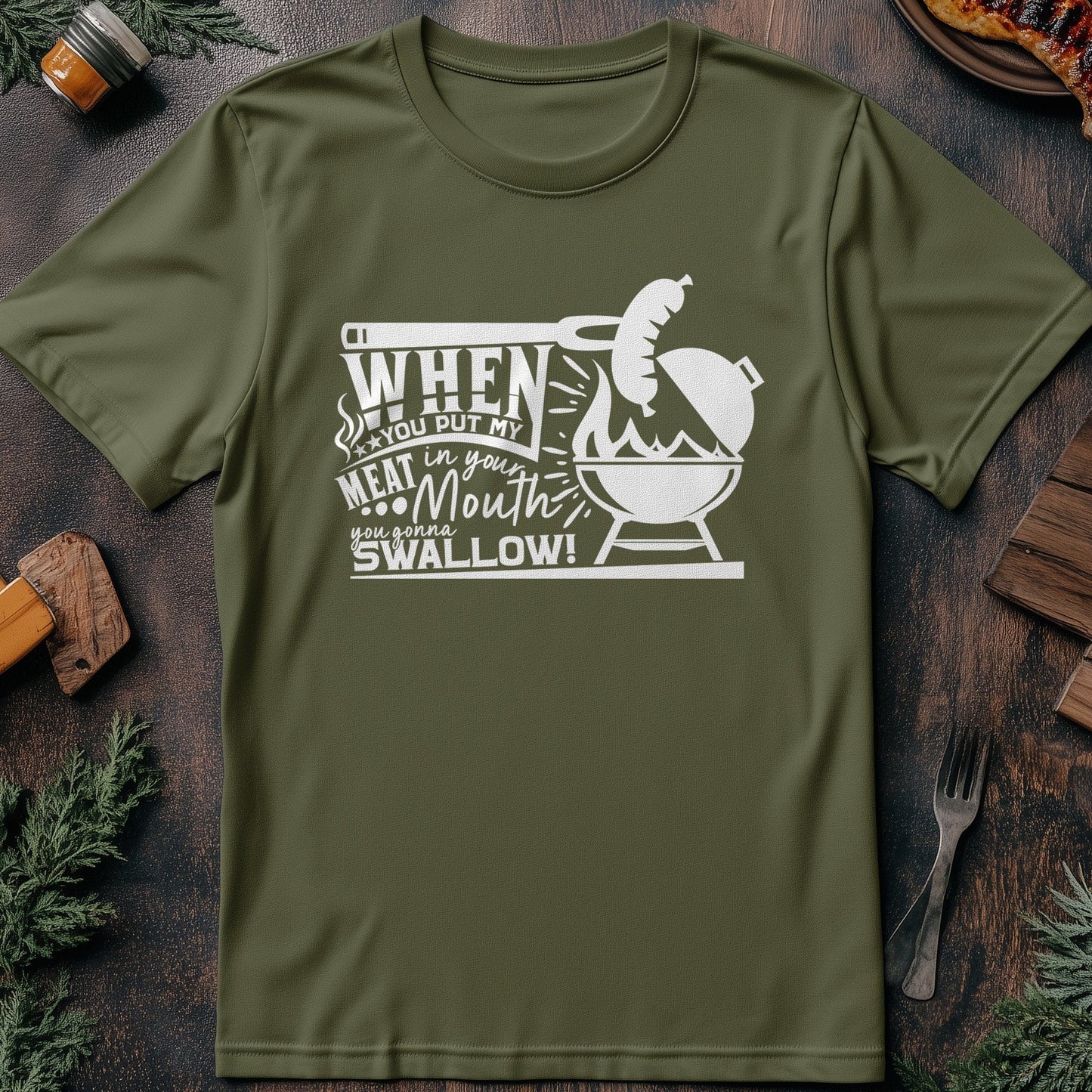 Meat in Your 3 T-Shirt