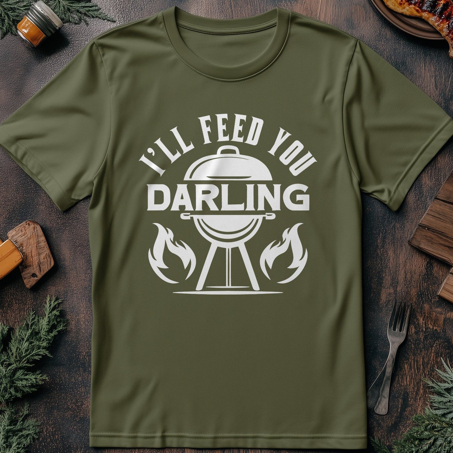 Feed You Darling T-Shirt