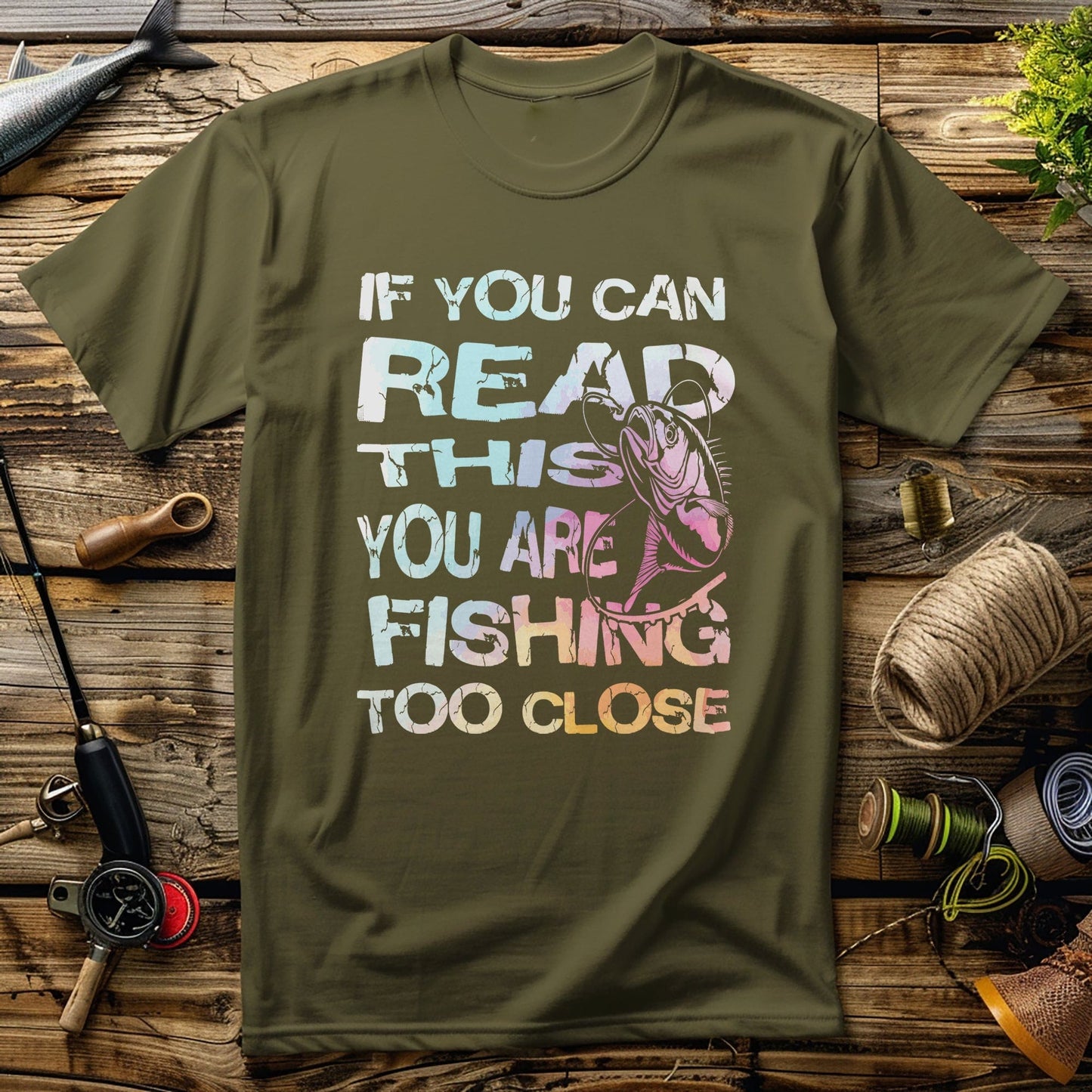 Fishing Too Close T-Shirt