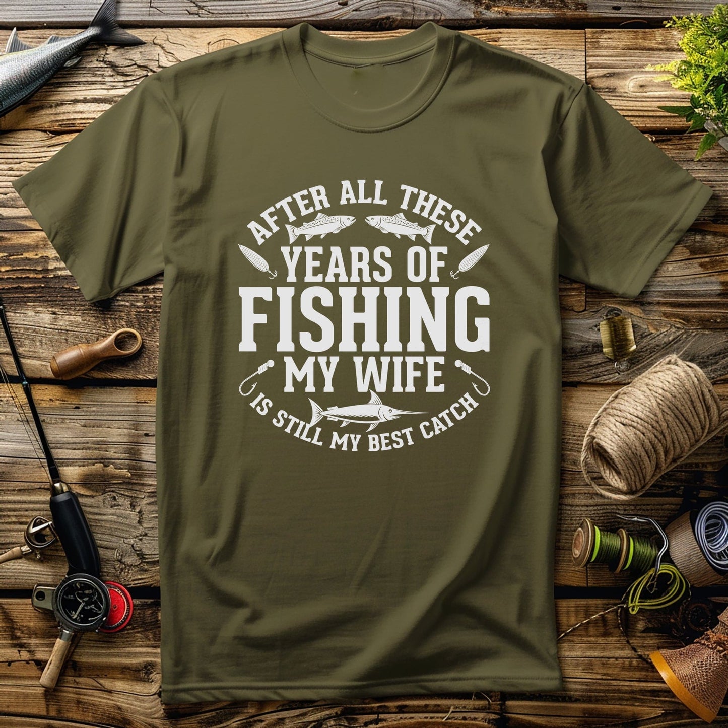Best Catch Wife #1 T-shirt