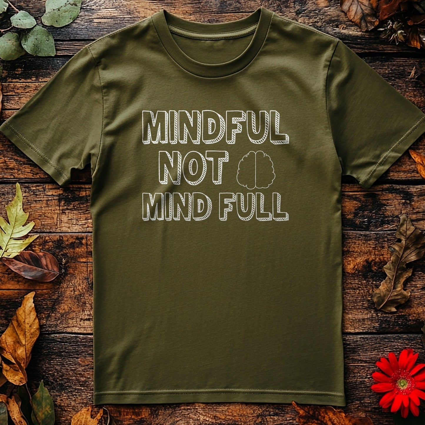 Mindful Mind Full 3 T-shirt