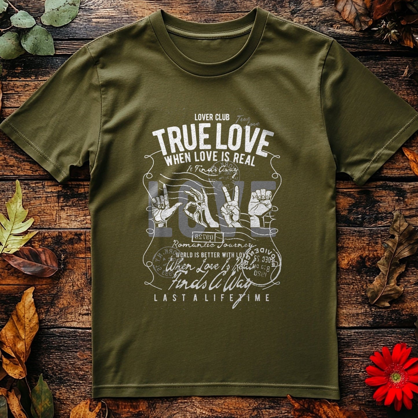 True Love t-shirt