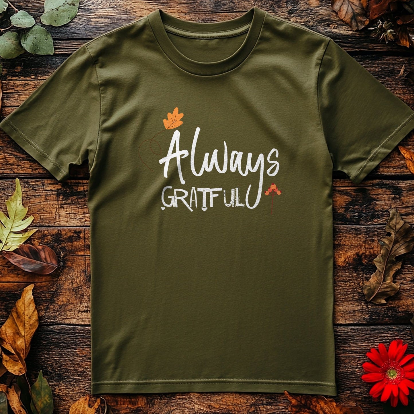 Always Grateful T-Shirt