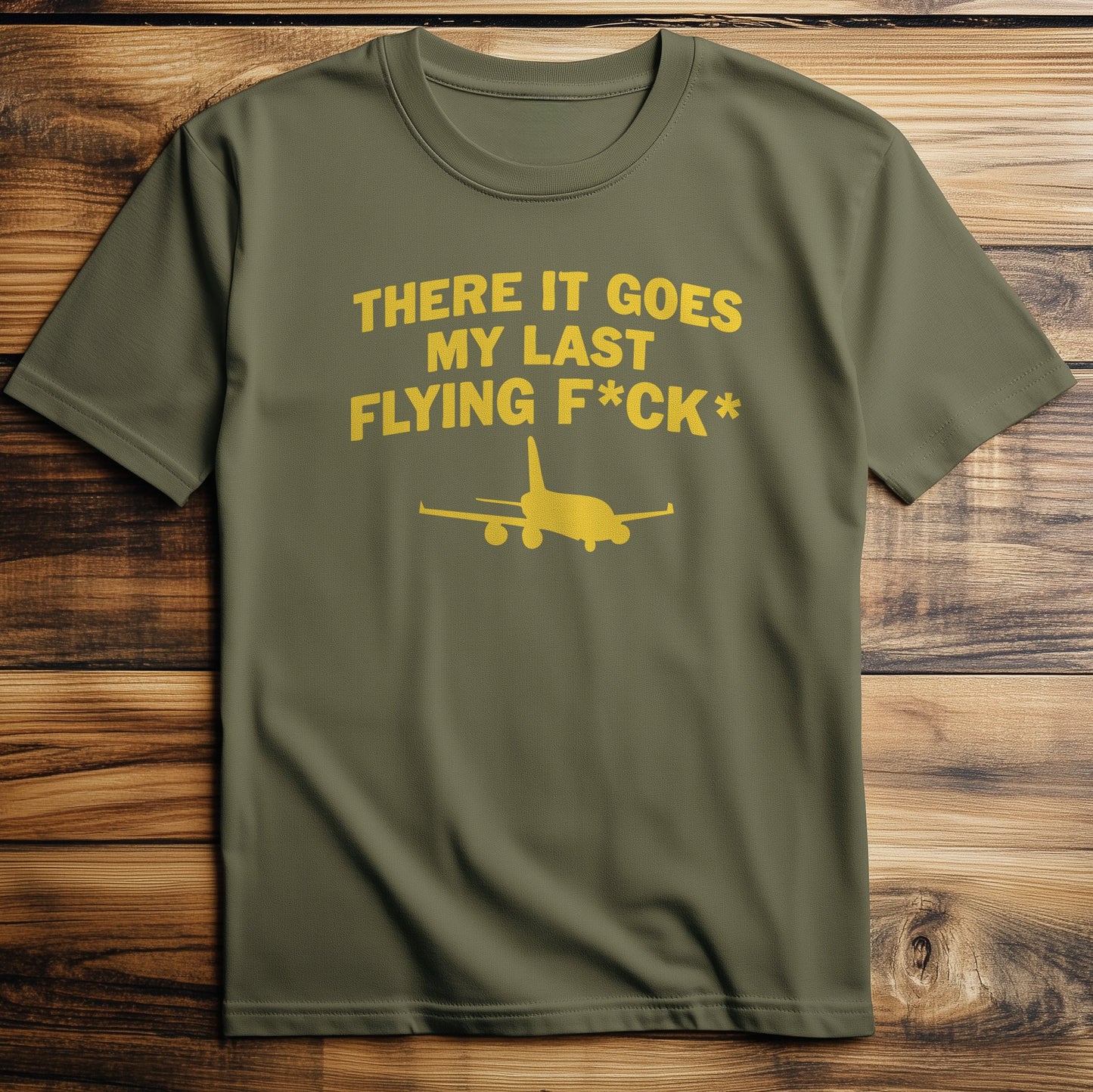 Last Fly F*** T-Shirt