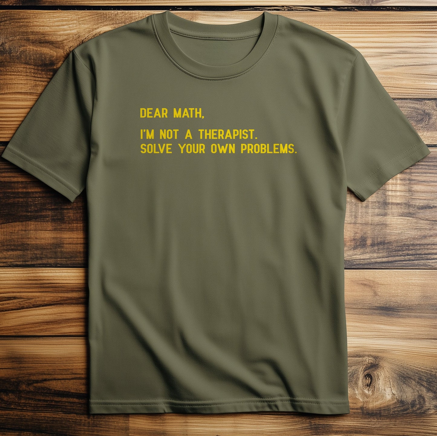 Dear Math Solve T-Shirt