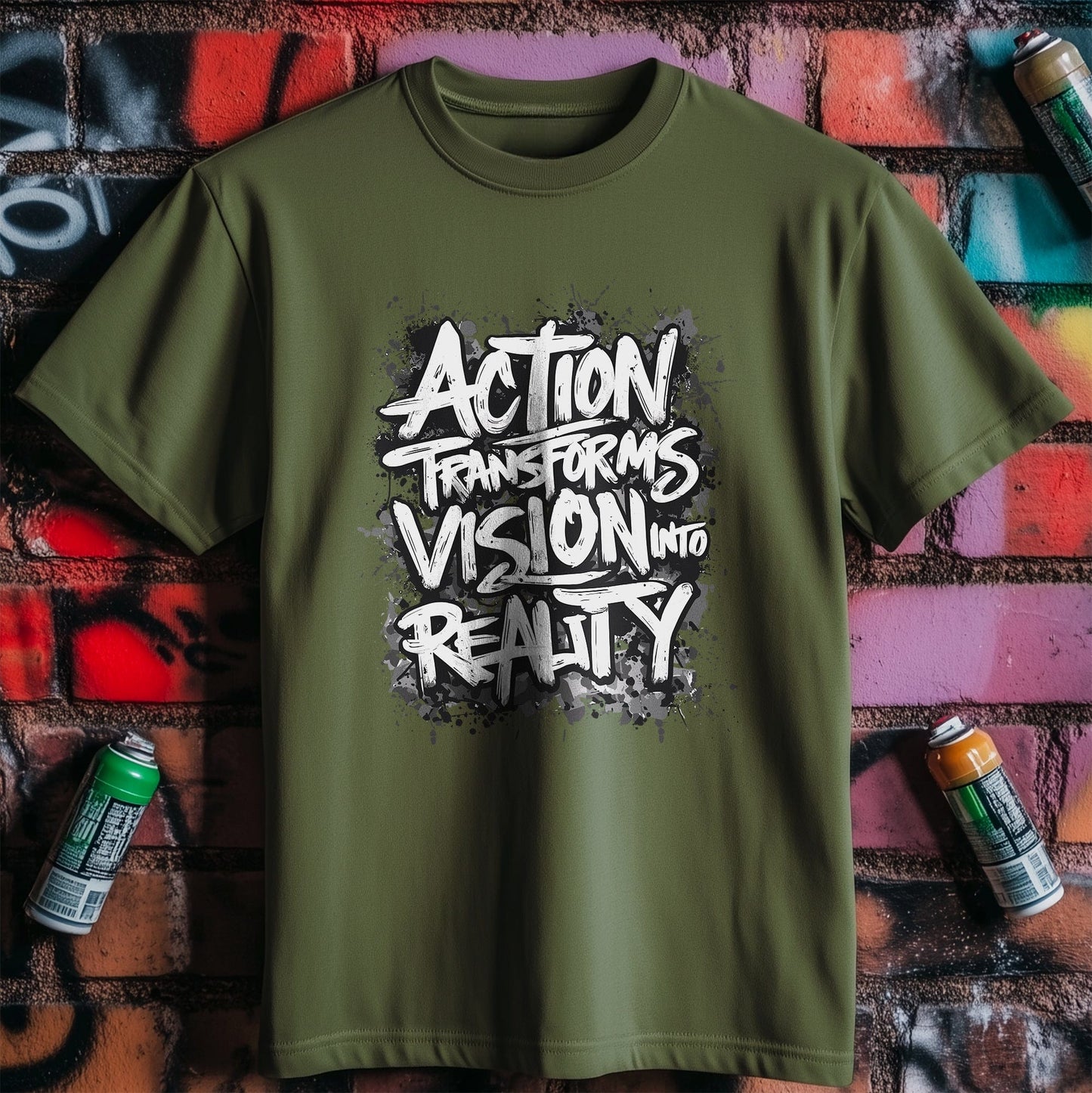 Motivation 5 T-Shirt Action transforms vision to reality