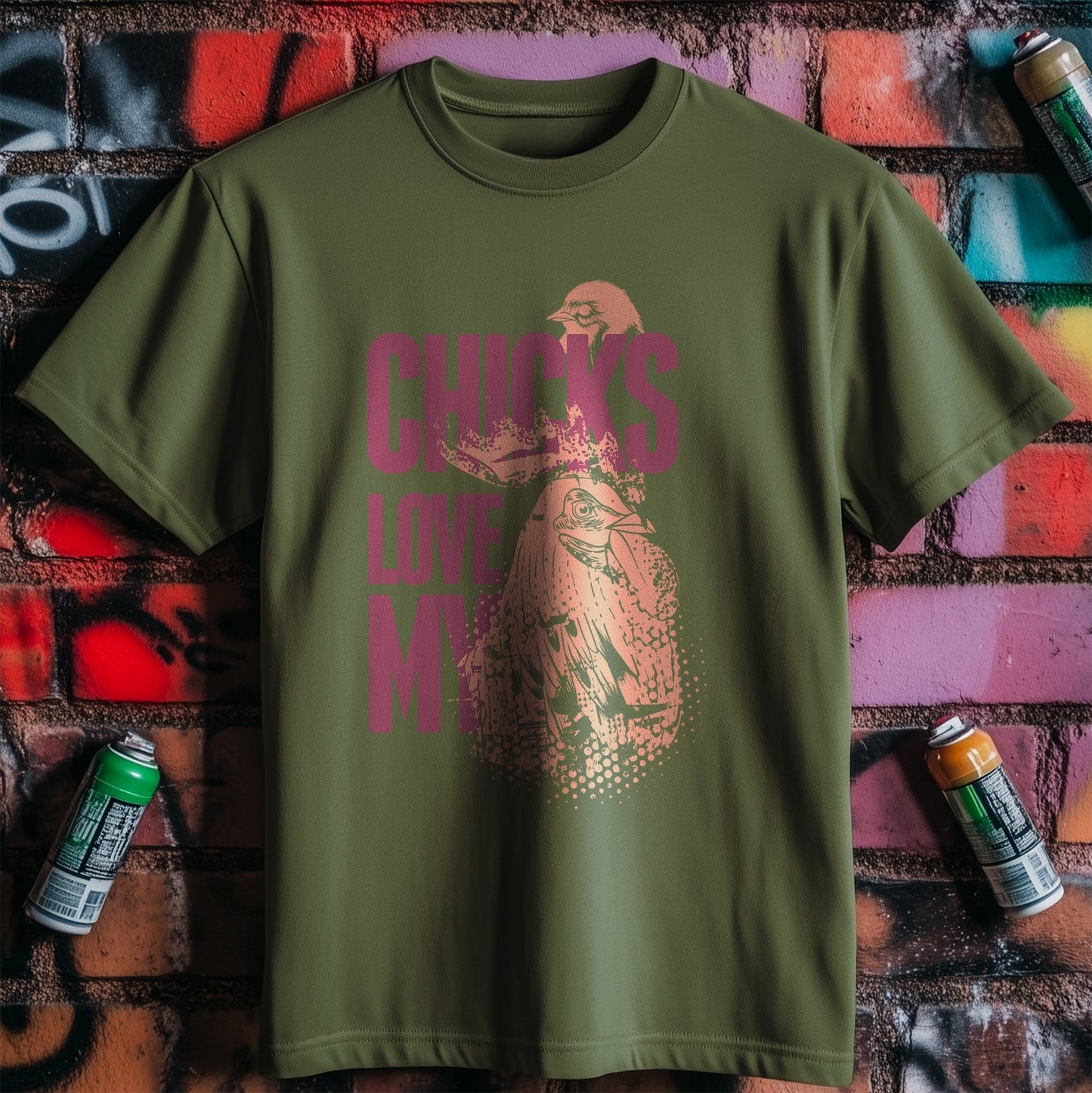 Chickens Love My T-shirt - Cluckin'