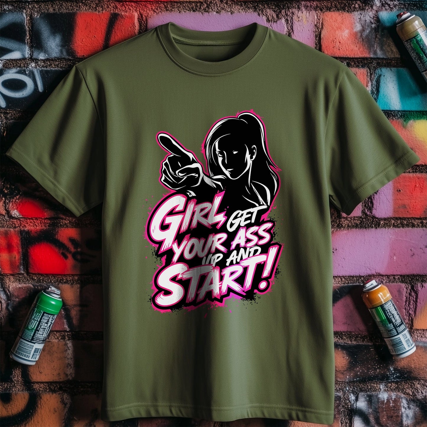 Motivation 25 T-Shirt Girl get your ass up