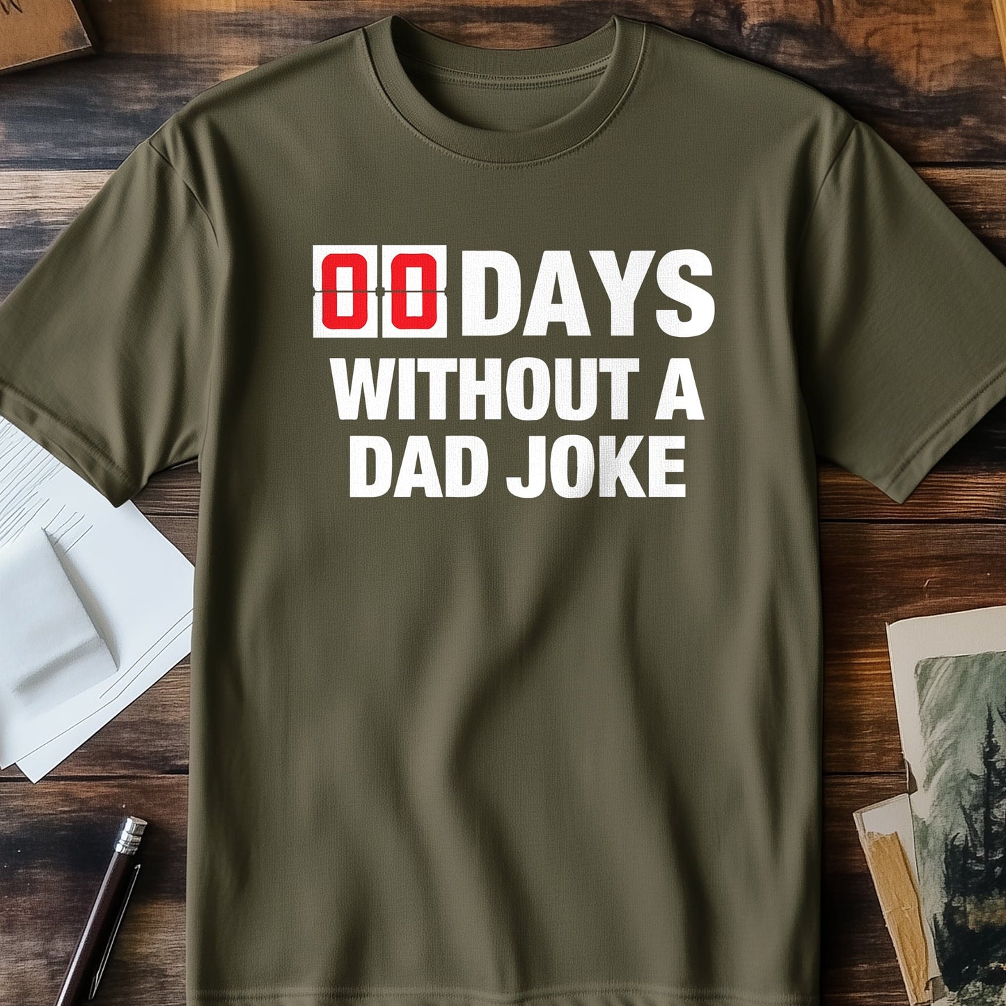 Days Without a Dad Joke T-shirt -