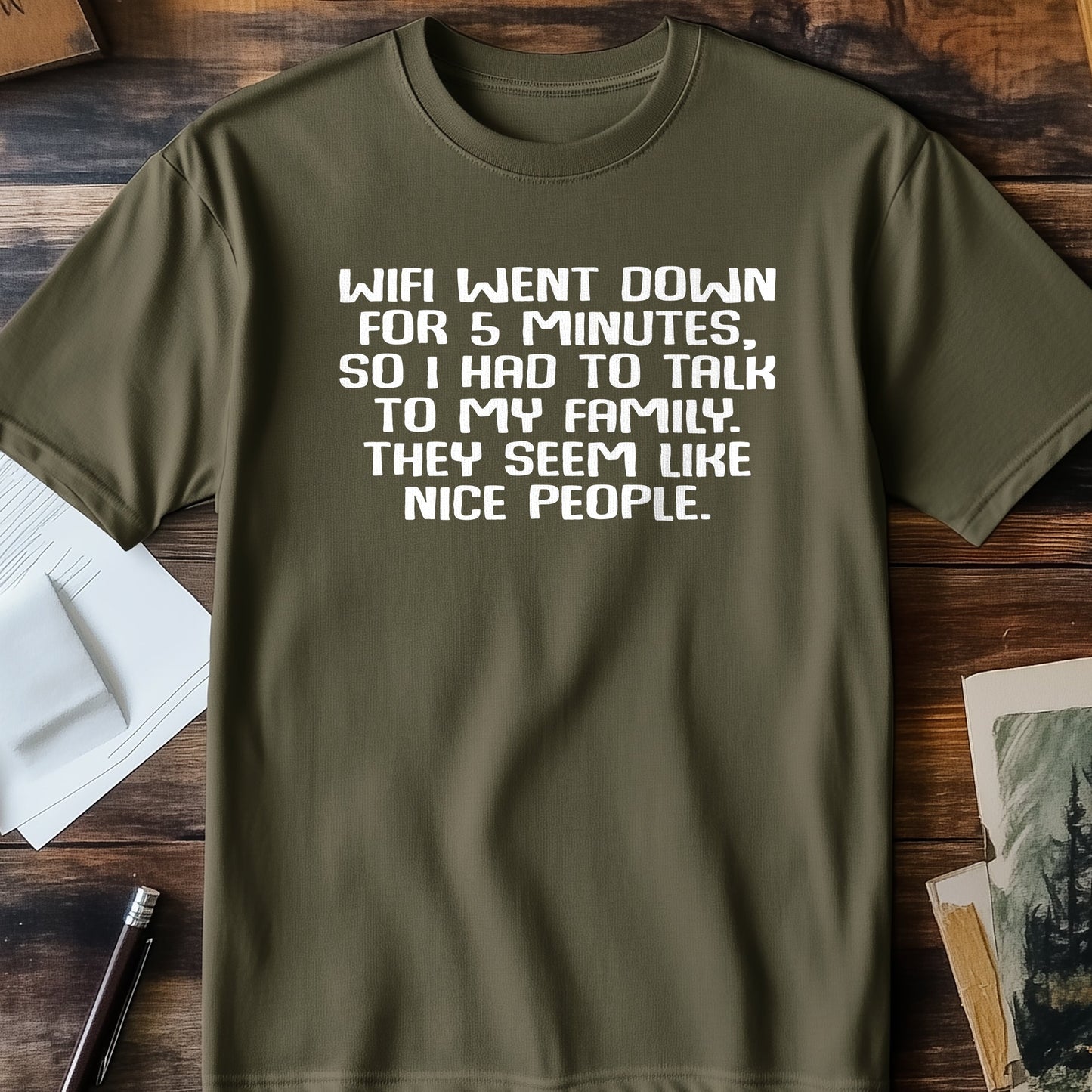 WiFi Went Down T-Shirt - Can’t