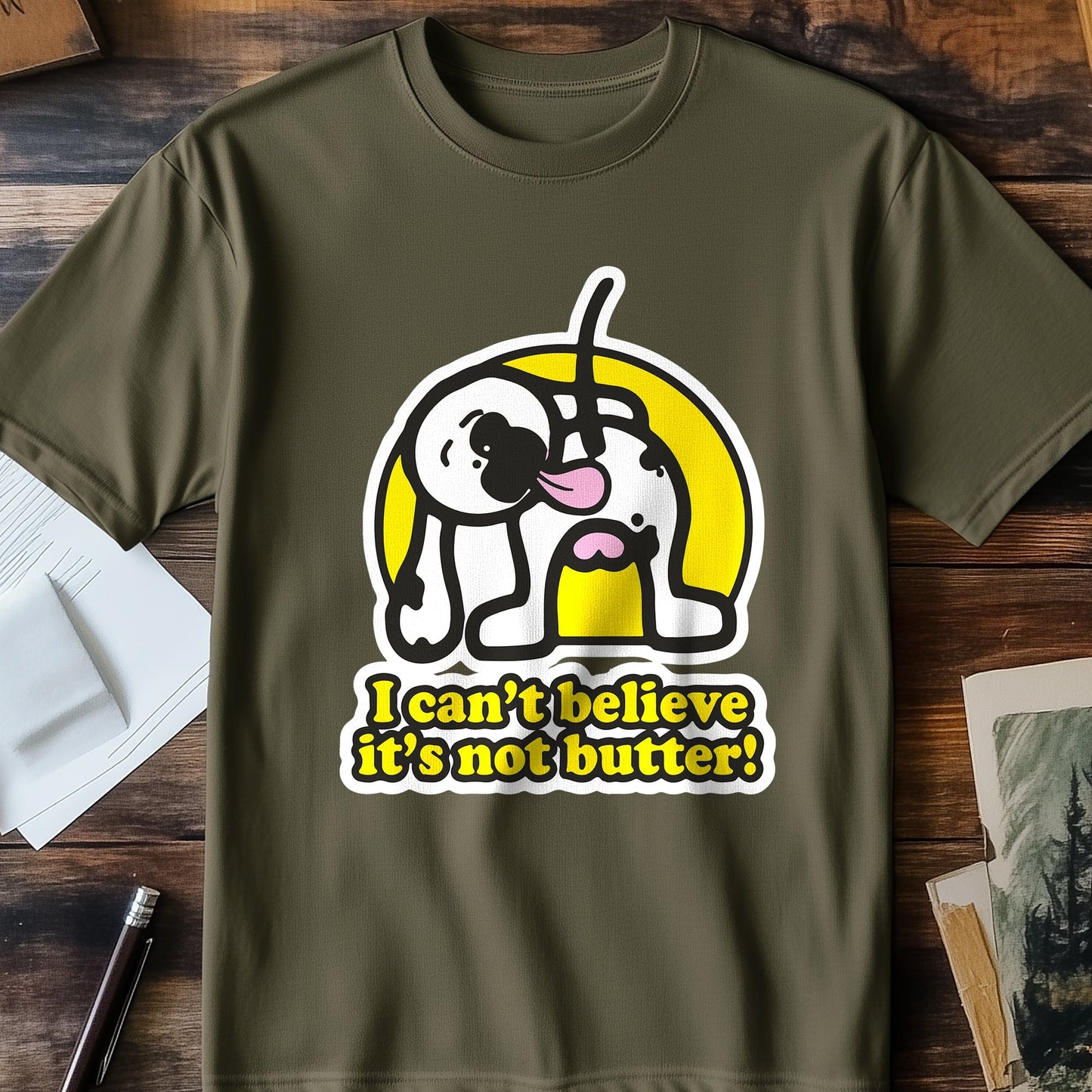 Can't Believe Not Butter T-shirt -