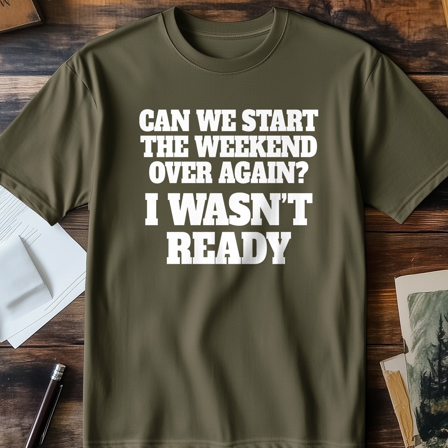 Start-The-Weekend t-shirt – Funny &