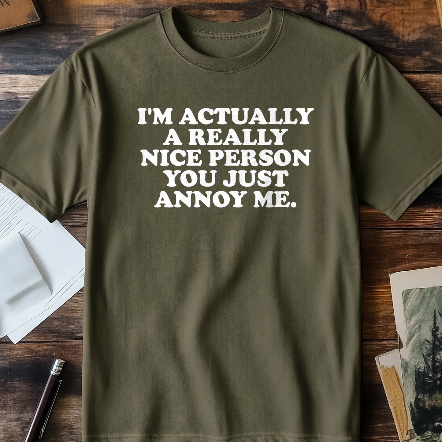 I'm A Really Nice Person T-Shirt