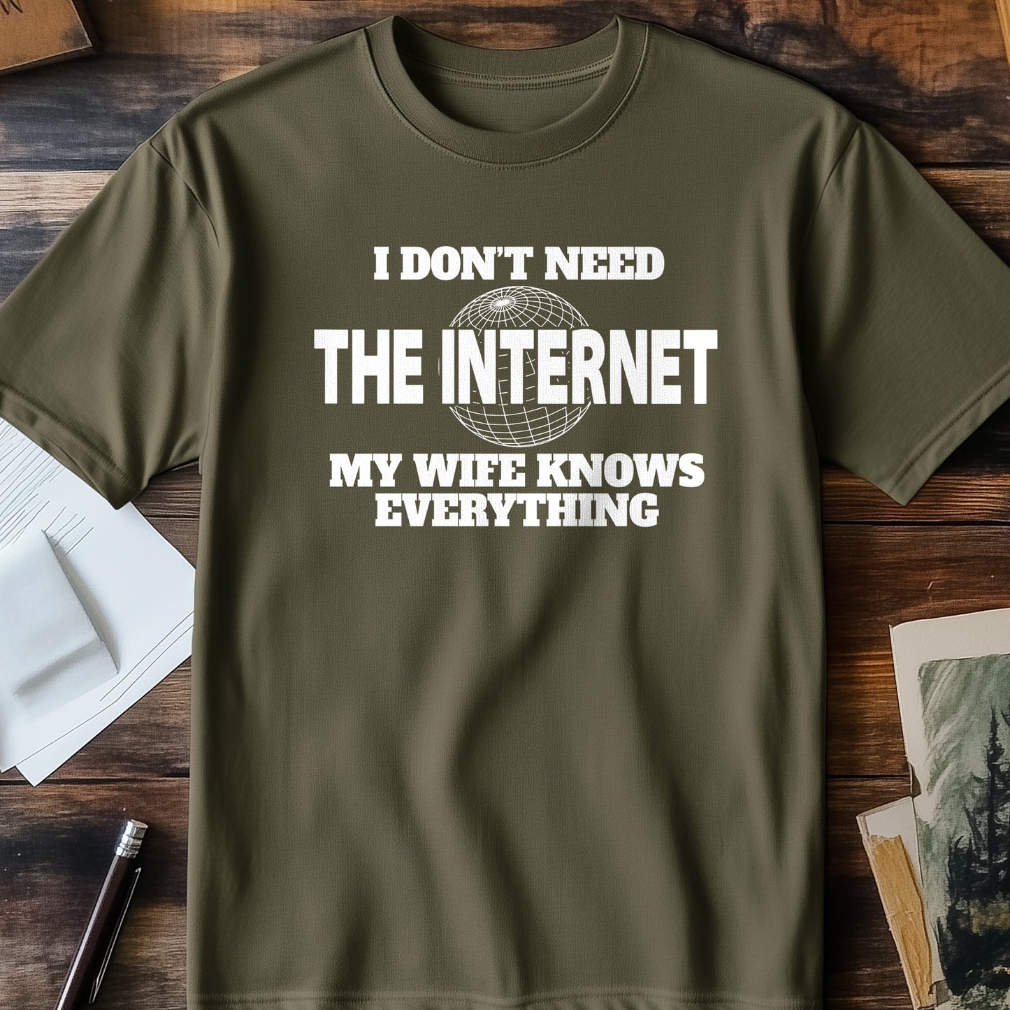 Don't Need Internet t-shirt -