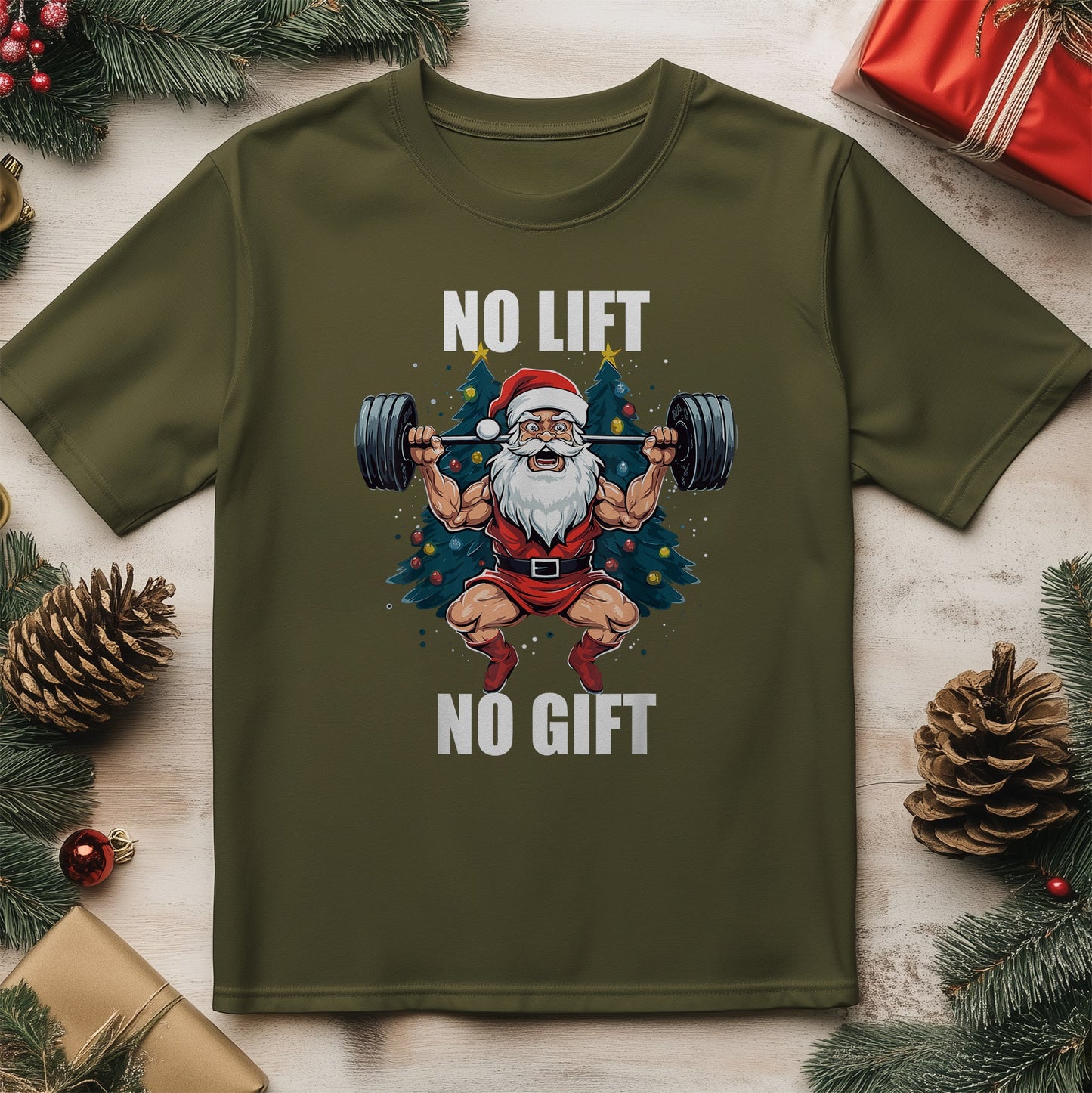 No Lift No Gift Santa Claus T-shirt