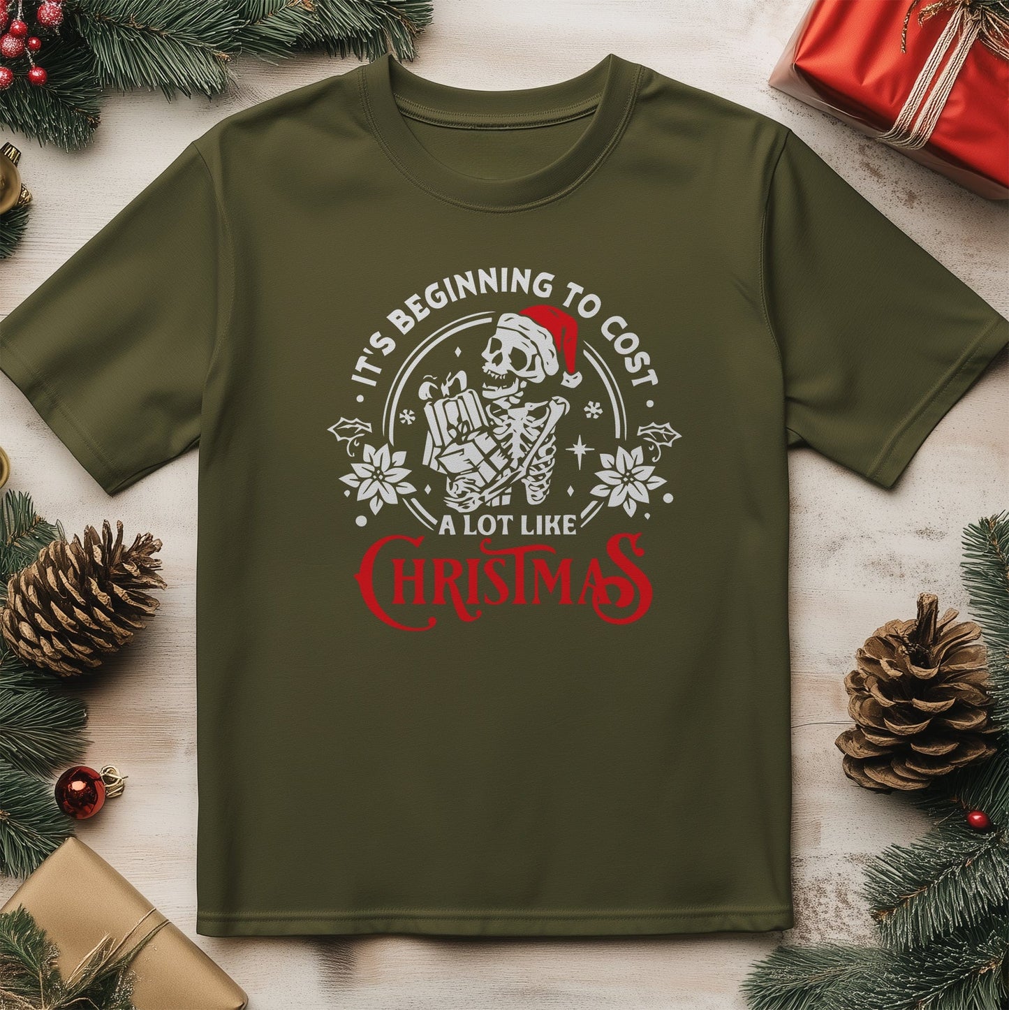 Cost a Lot Like Christmas T-Shirt -