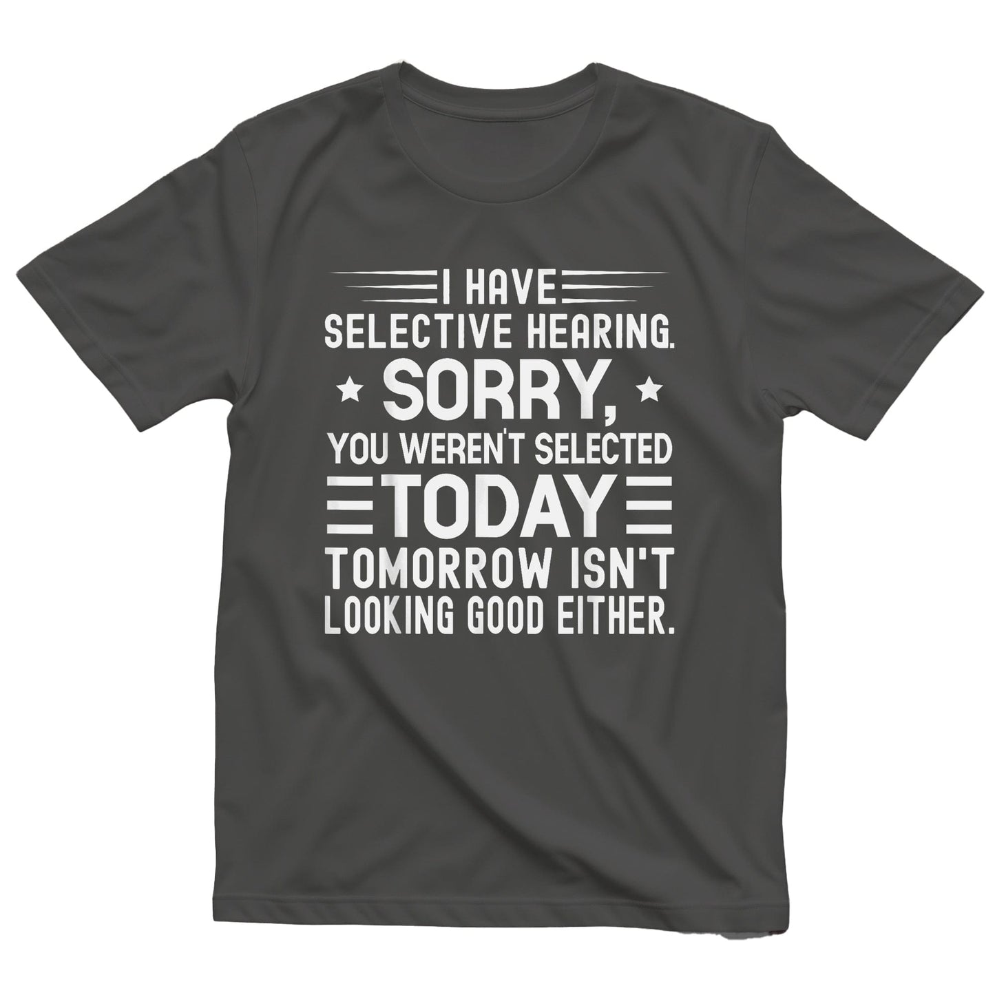 Selective Hearing T-Shirt