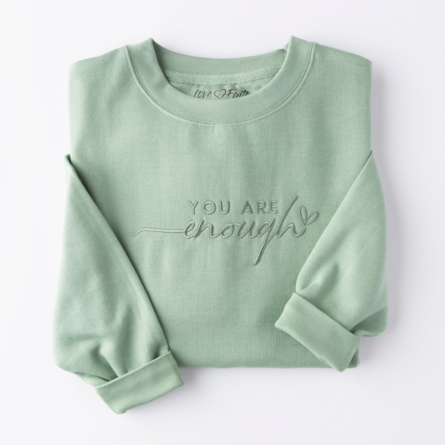 Embroidered You Are Enough Sweatshirt TTA