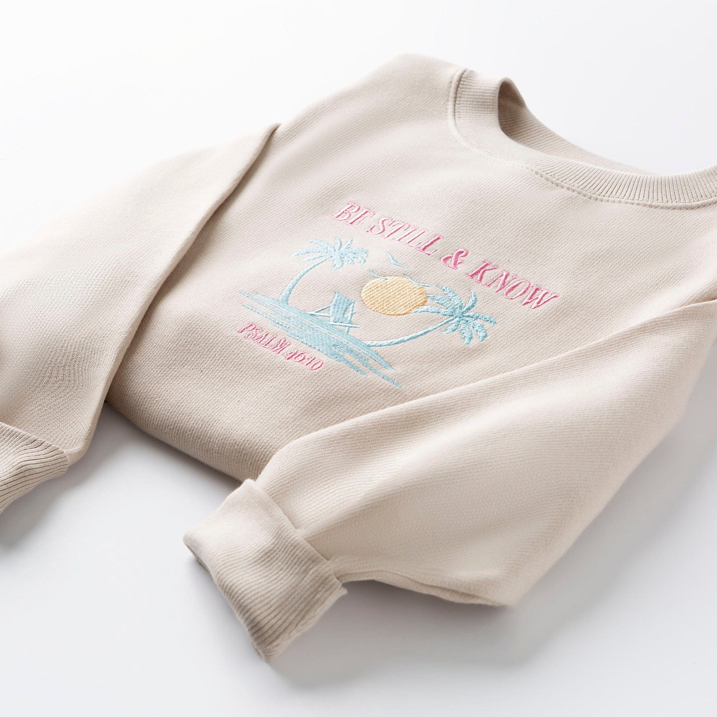 Embroidered Be Still Sweatshirt Style001