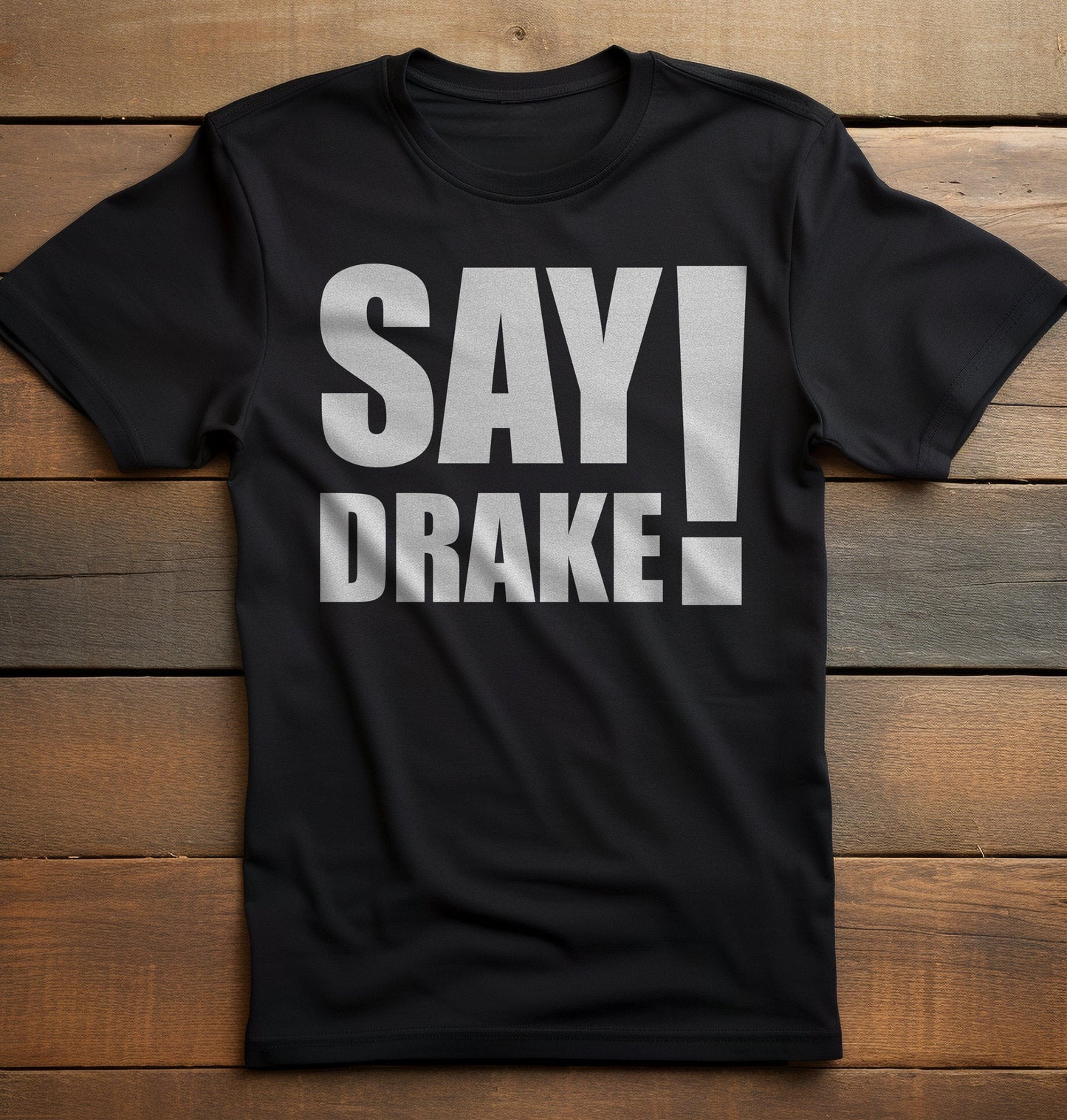 Say Drake 4 T-Shirt - Kendrick diss track