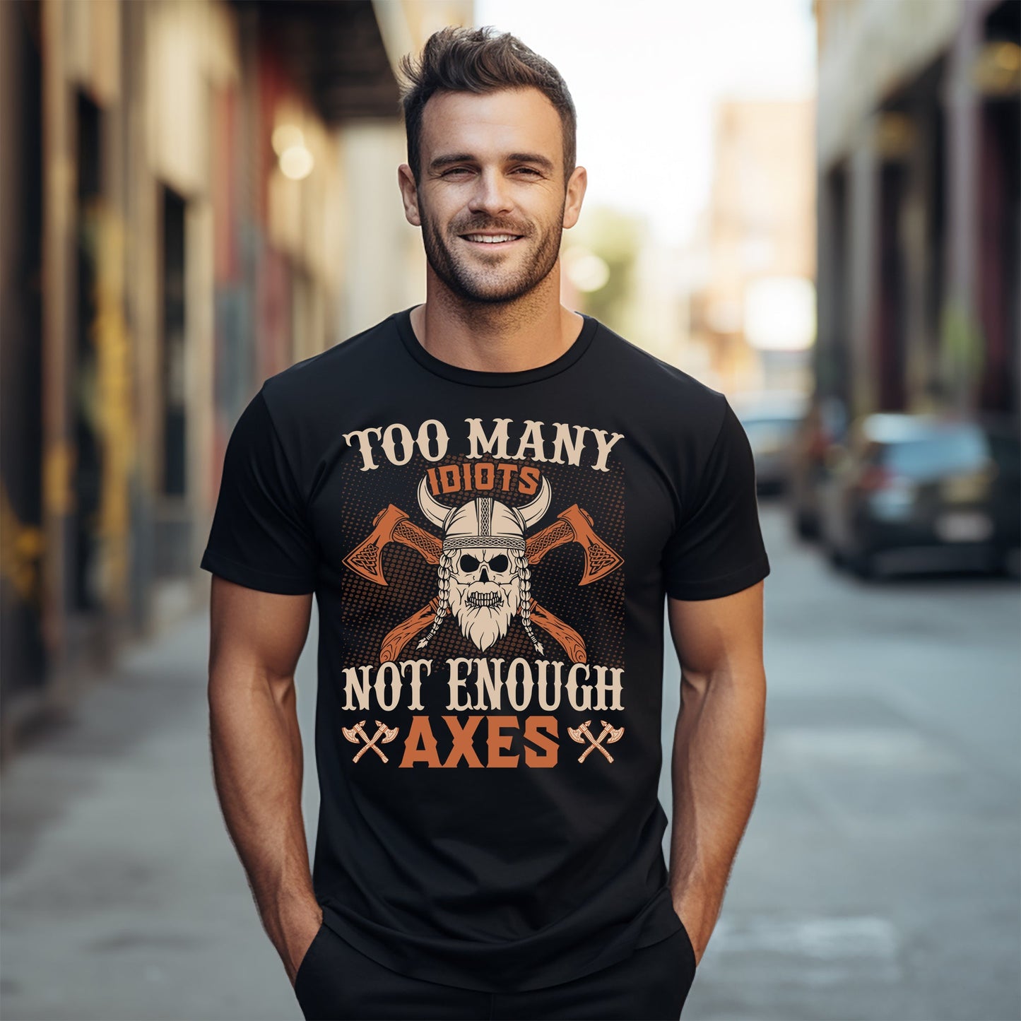 Too Many Idiots Not Enough Axes T-Shirt