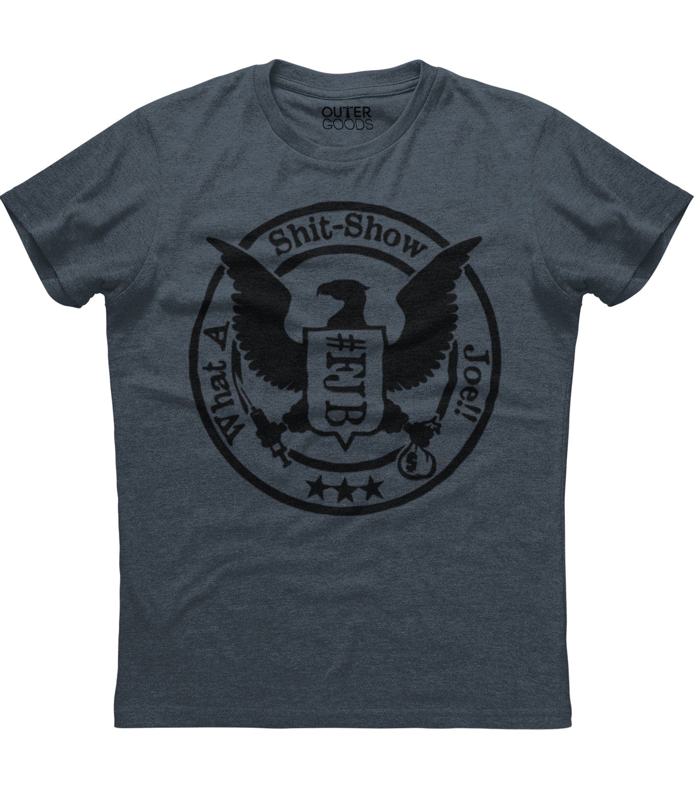 What a Show Joe Shirt (DT)