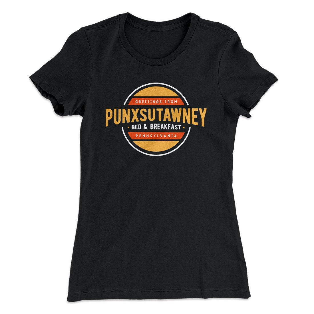 Punxsutawney Bed and Breakfast Women's T-Shirt