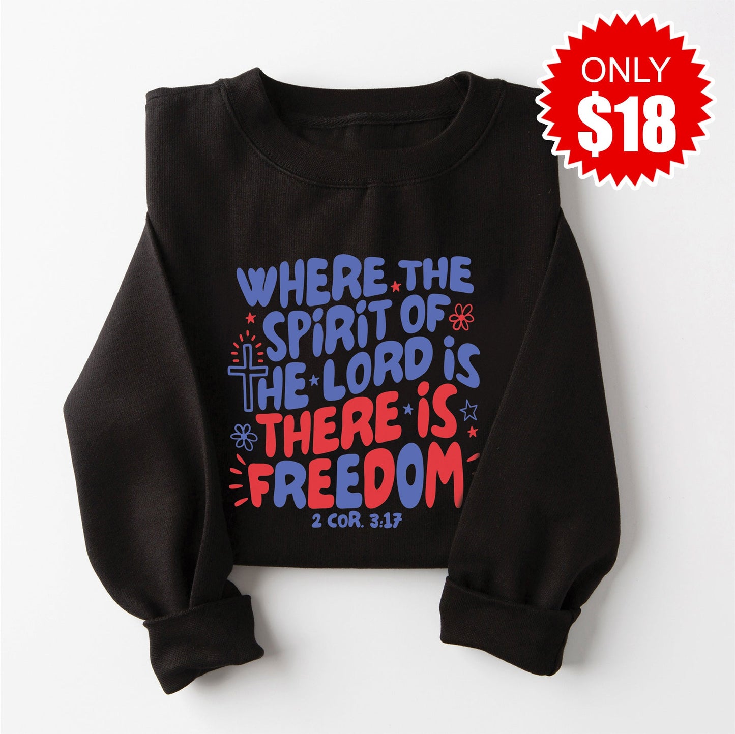 There Is Freedom Sweatshirt - Black - 18