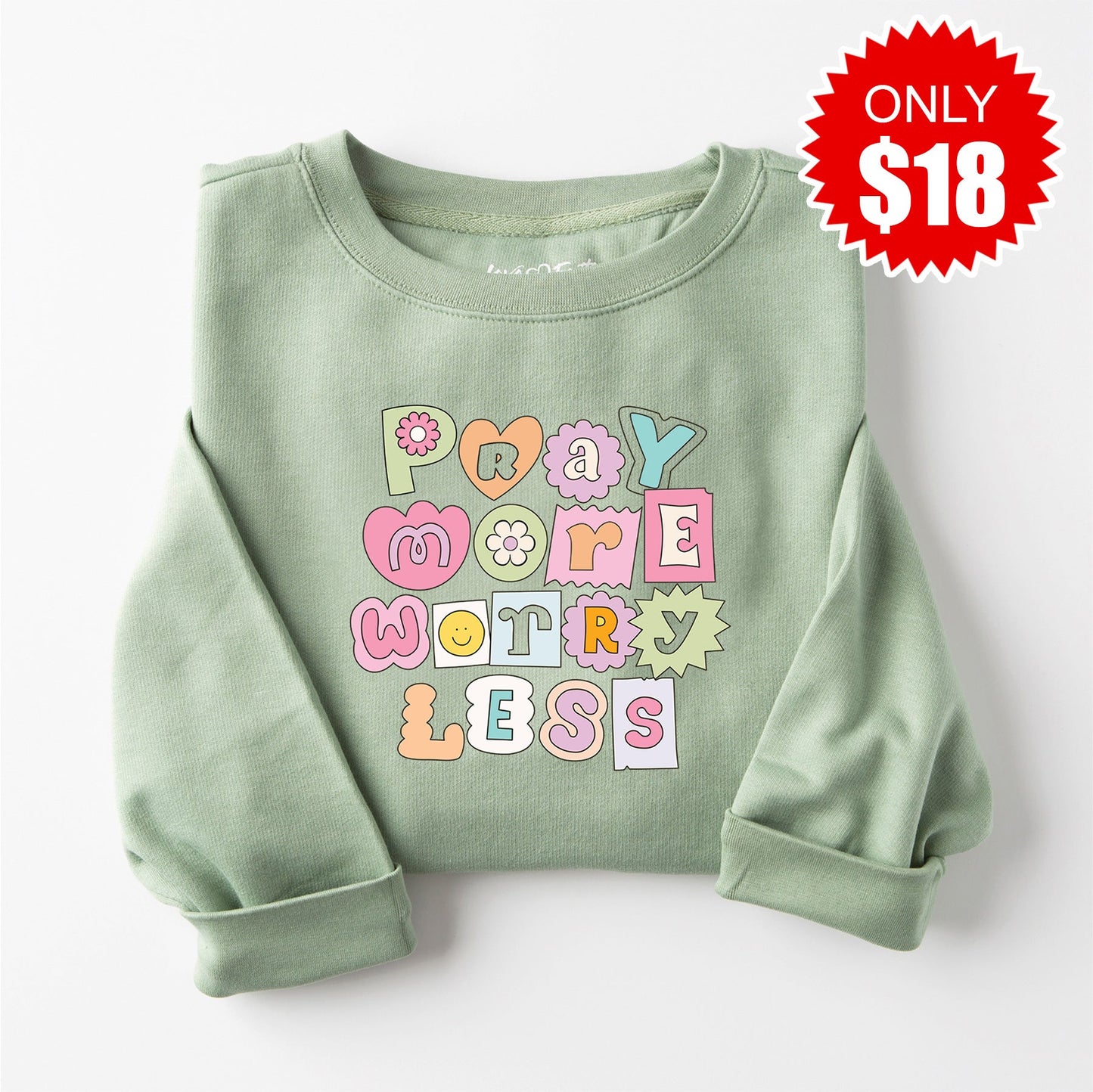 Pray More Worry Less - Shapes Sweatshirt - Heather Sage - 18