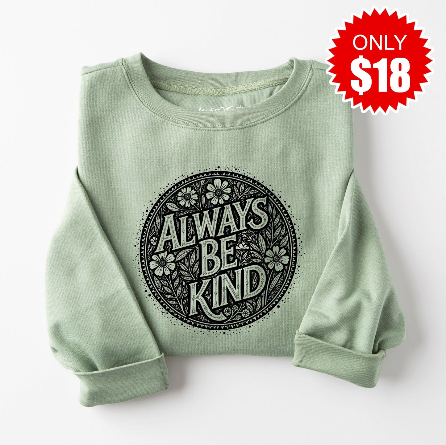 Always Be Kind Crewneck Sweatshirt - Heather Sage