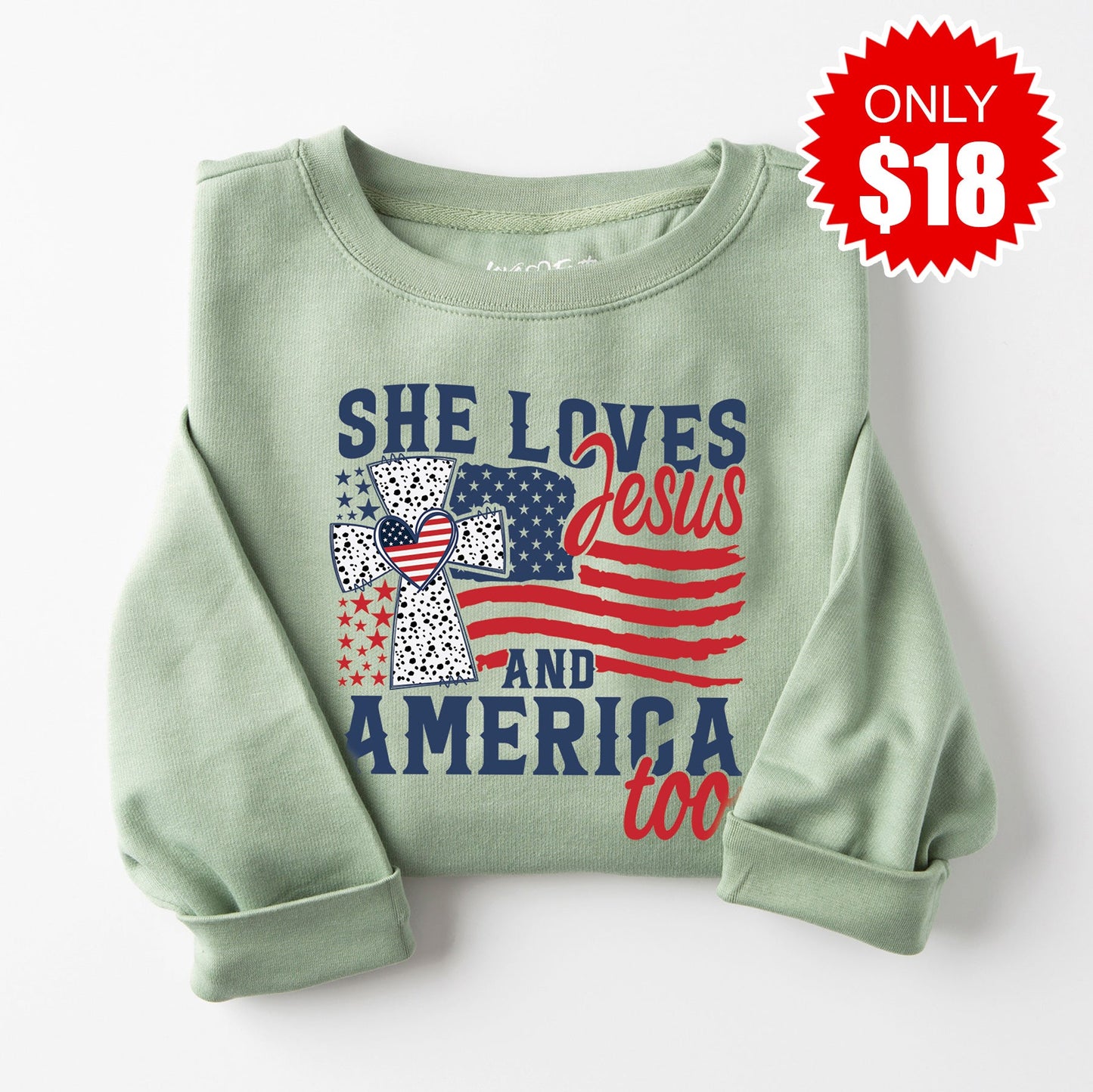 She Loves Jesus And America Sweatshirt - Heather Sage - 18
