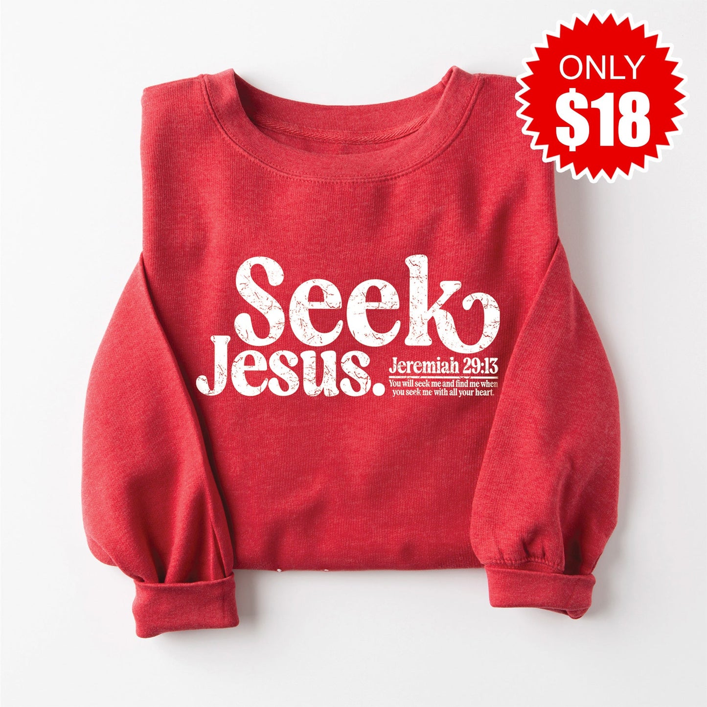 Seek Jesus Sweatshirt - Heather Scarlet - 18